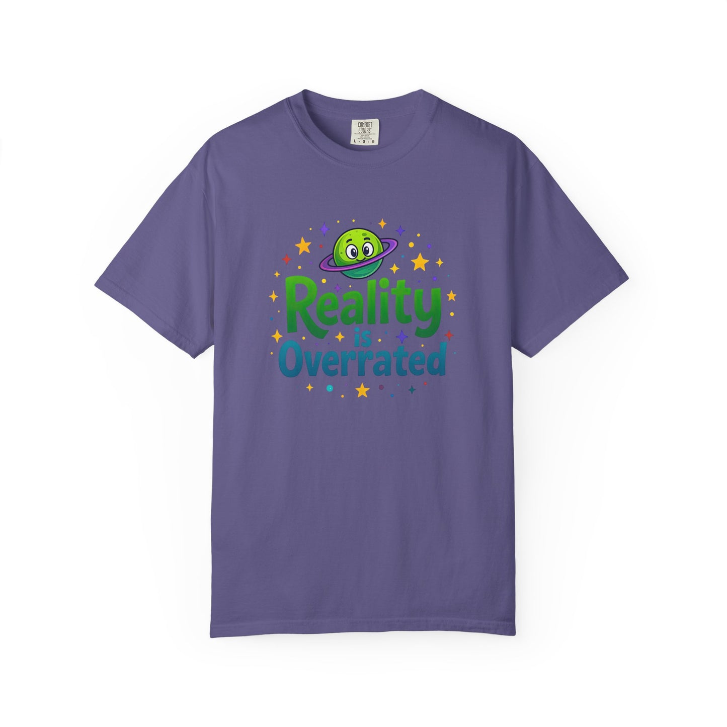 Reality Is Overrated - Funny Alien Graphic Tee