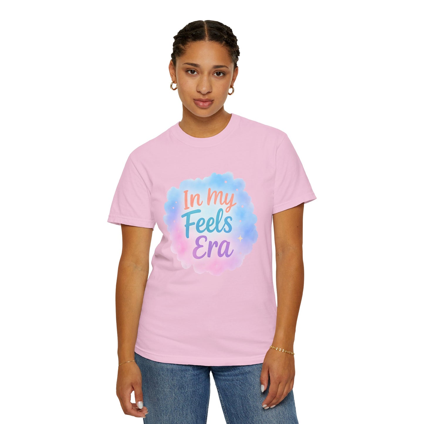 In My Feels Era Affirmation Tee – Soft Pastel Self-Love Shirt