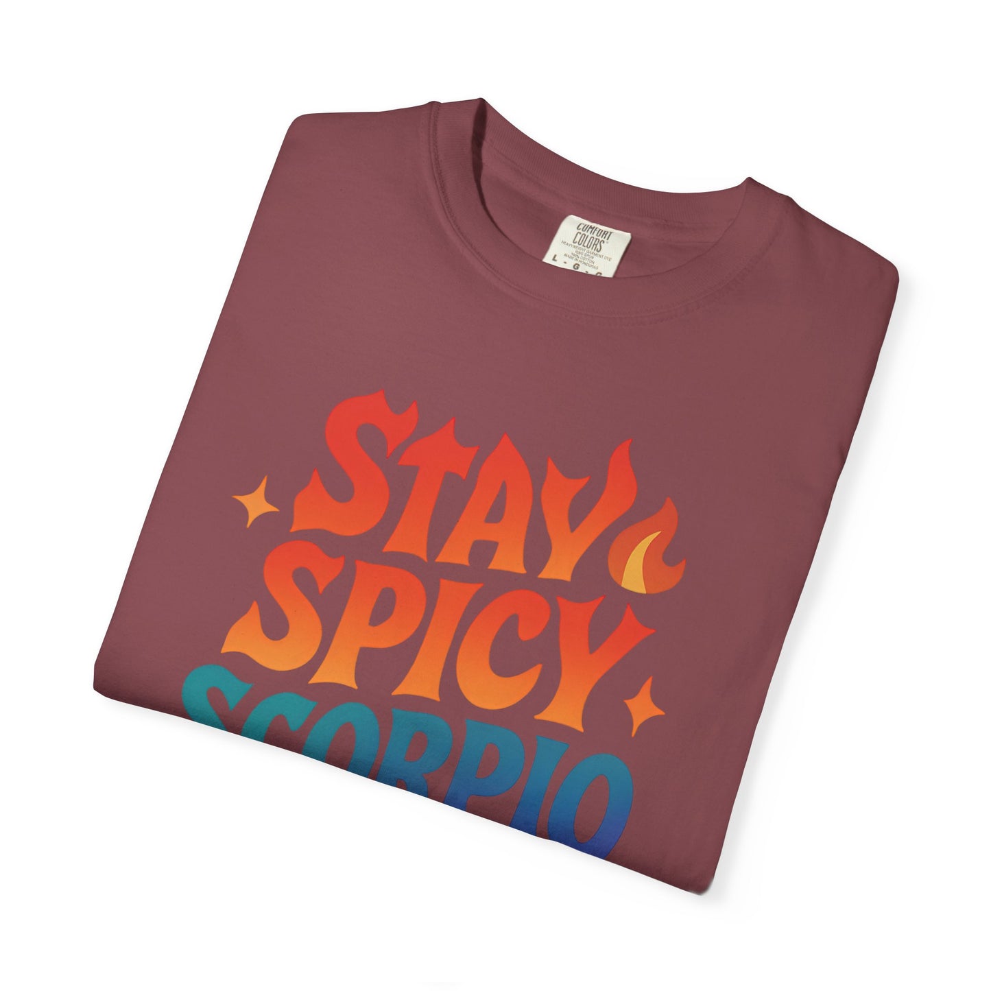 Stay Spicy Scorpio Tee – Colorful Zodiac Shirt