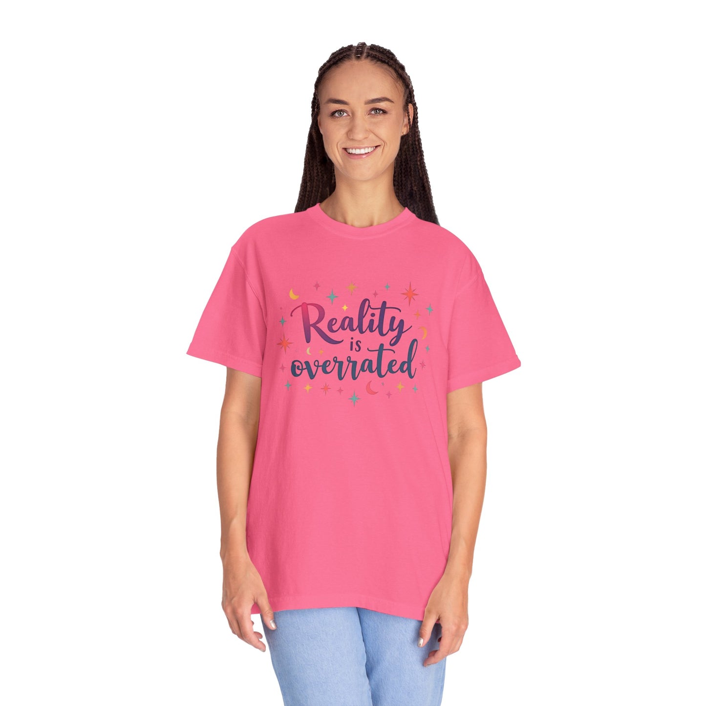 Reality Is Overrated - Funny Unisex T-Shirt