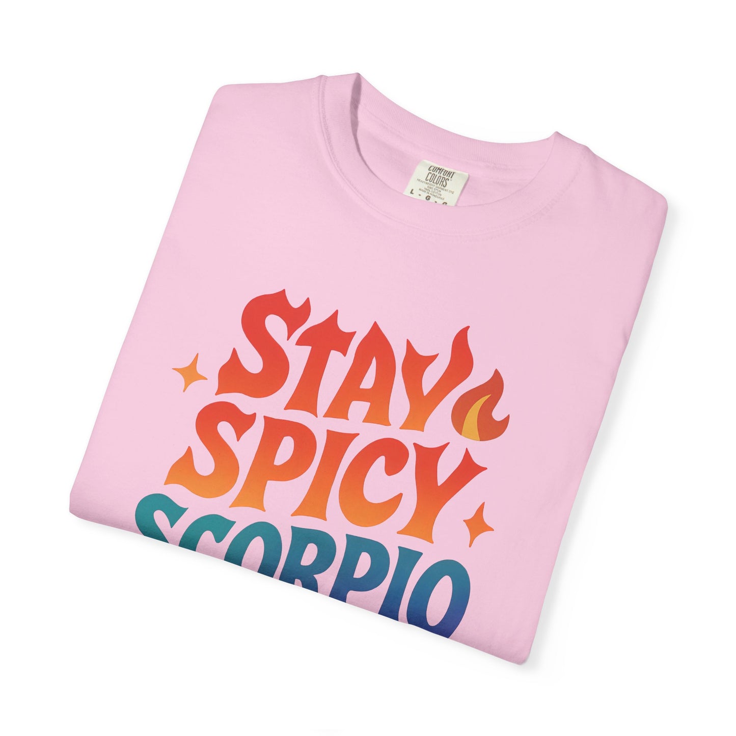 Stay Spicy Scorpio Tee – Colorful Zodiac Shirt