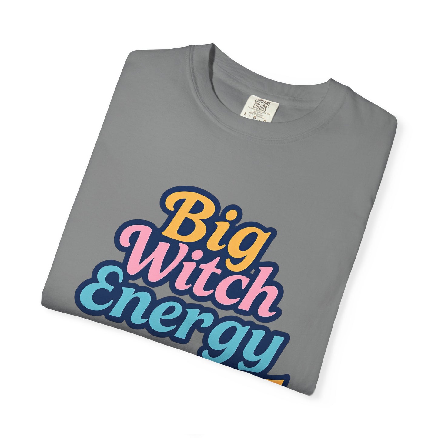 Big Witch Energy - Pastel Wicked Fun T Shirt