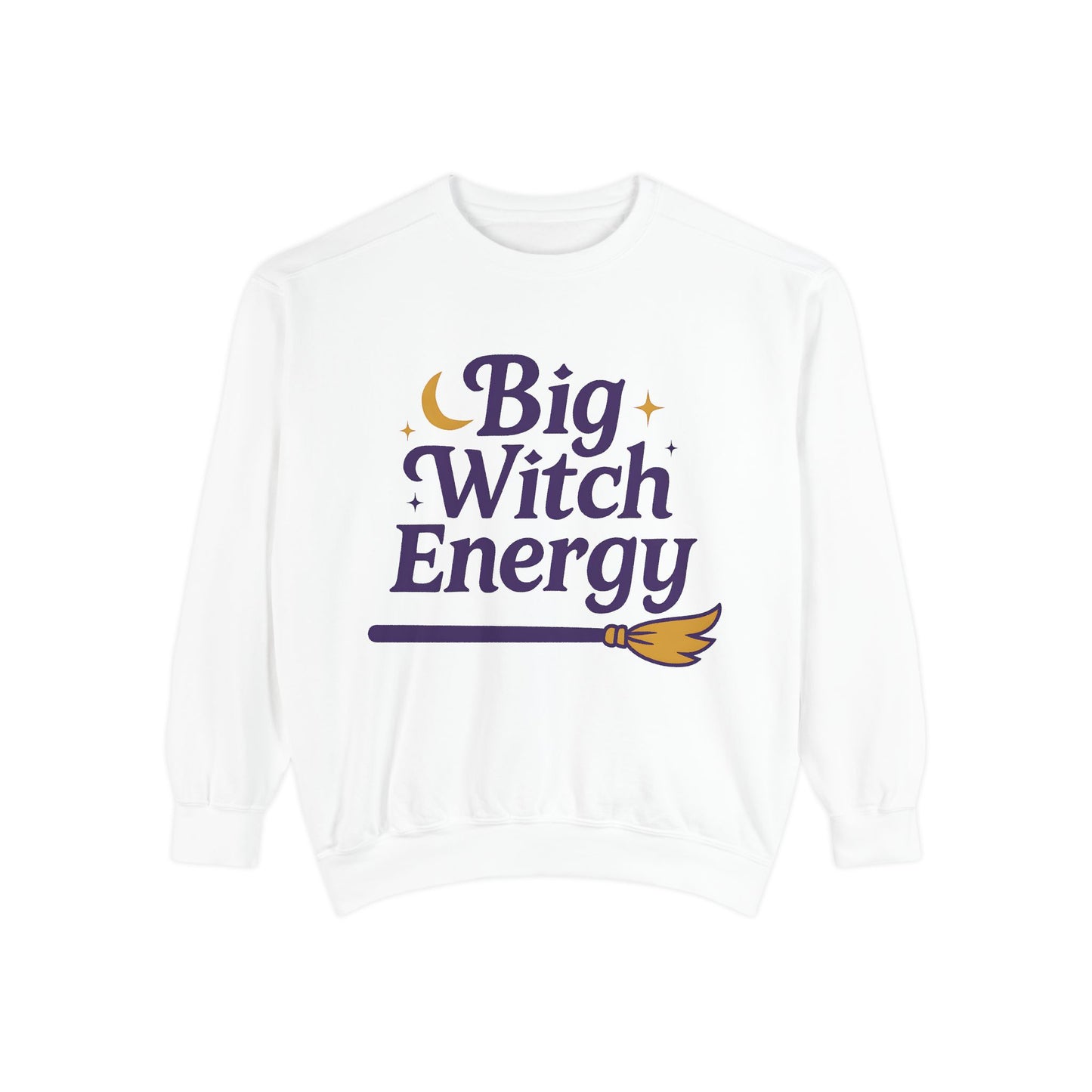 Big Witch Energy Sweatshirt – Moon Broom Pullover
