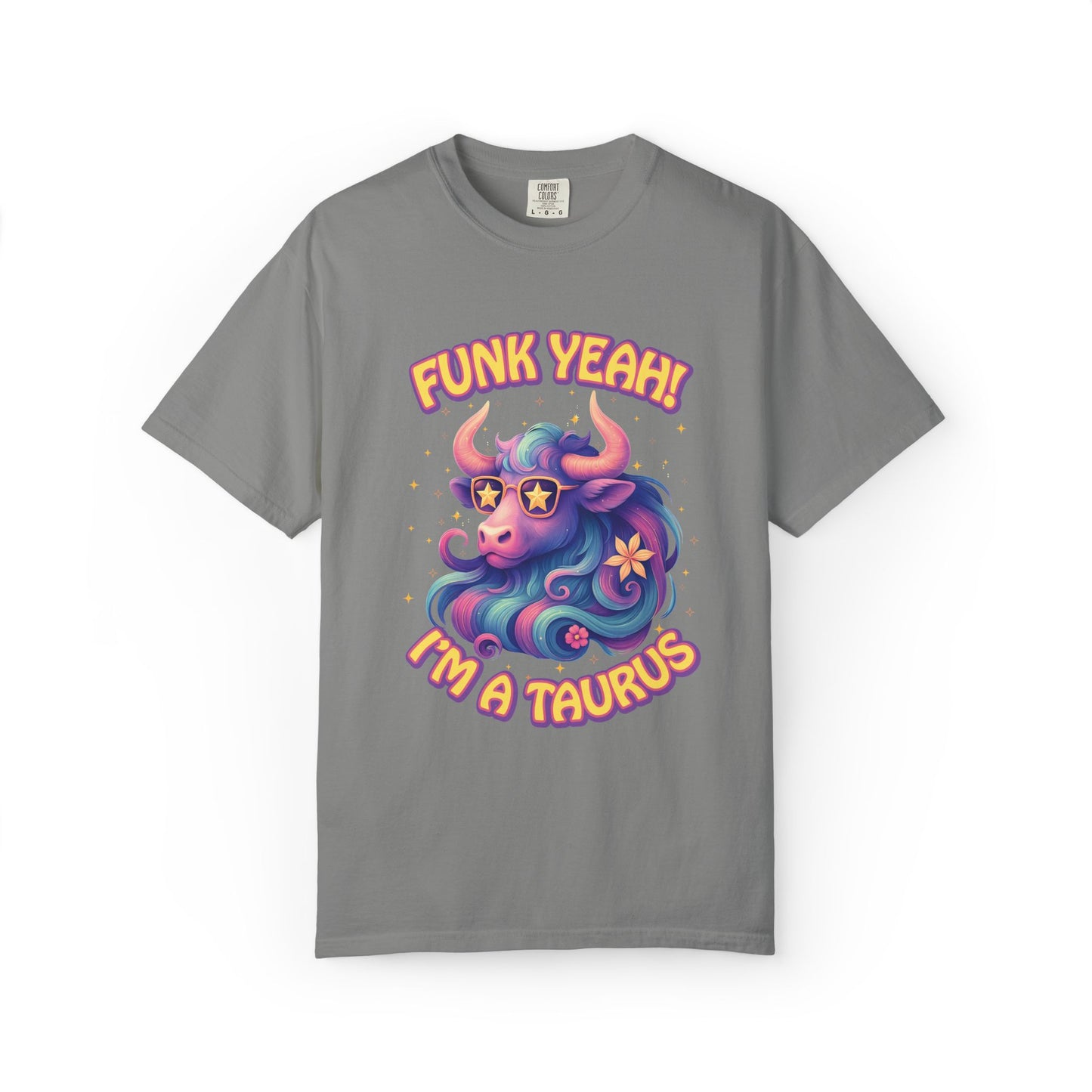 Funk Yeah! I’m a Taurus Retro – Colorful Tee Funny Zodiac Shirt