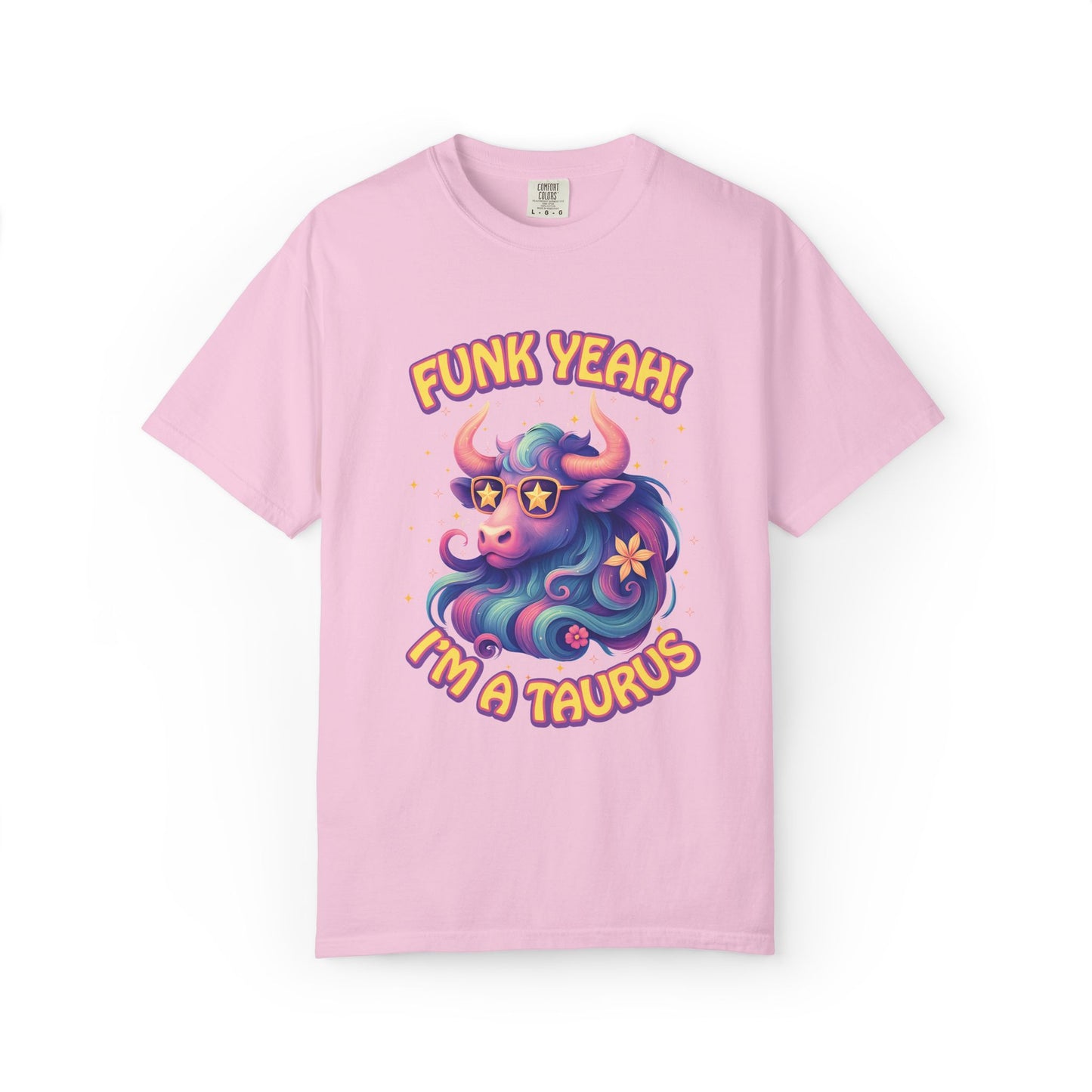 Funk Yeah! I’m a Taurus Retro – Colorful Tee Funny Zodiac Shirt