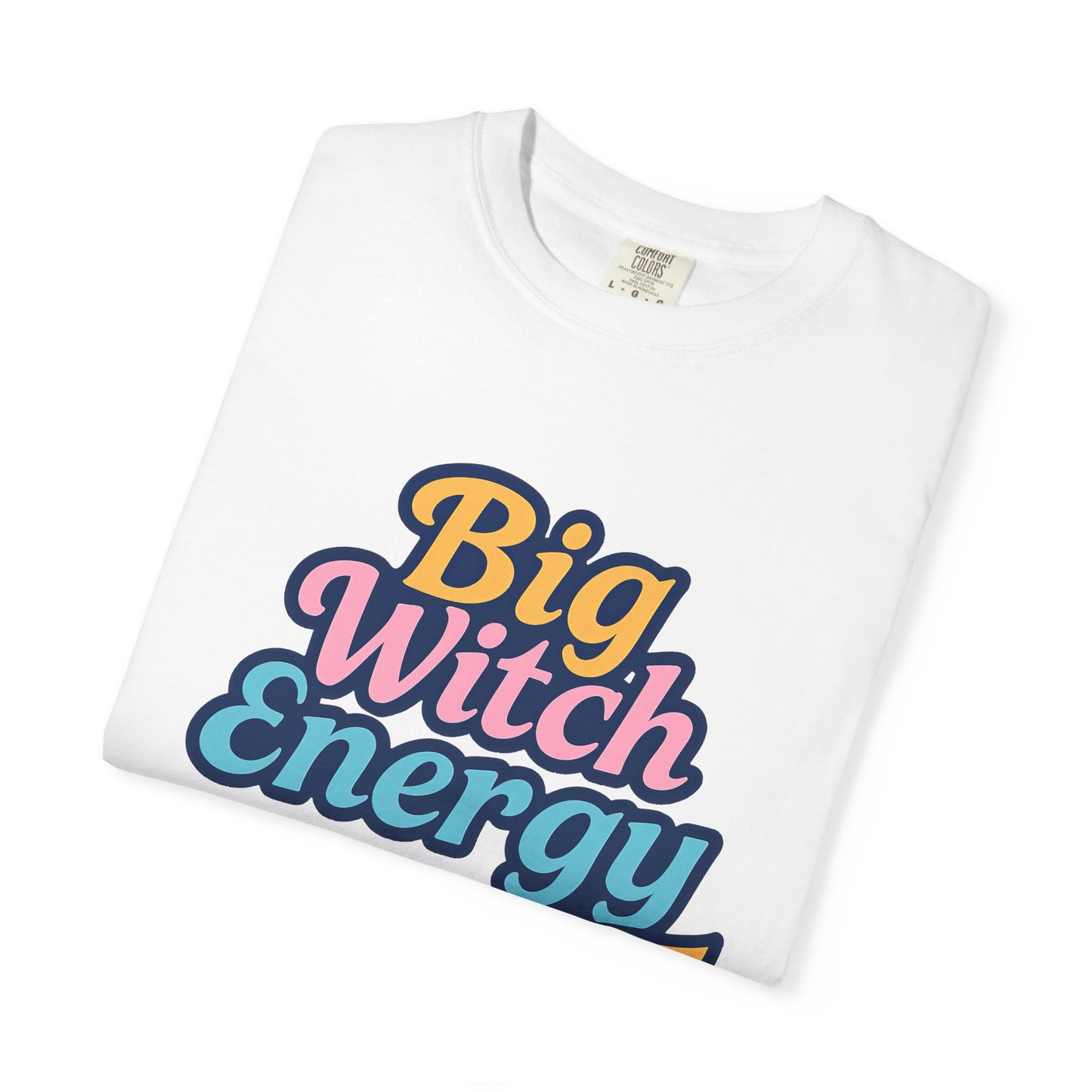 Big Witch Energy - Pastel Wicked Fun T Shirt