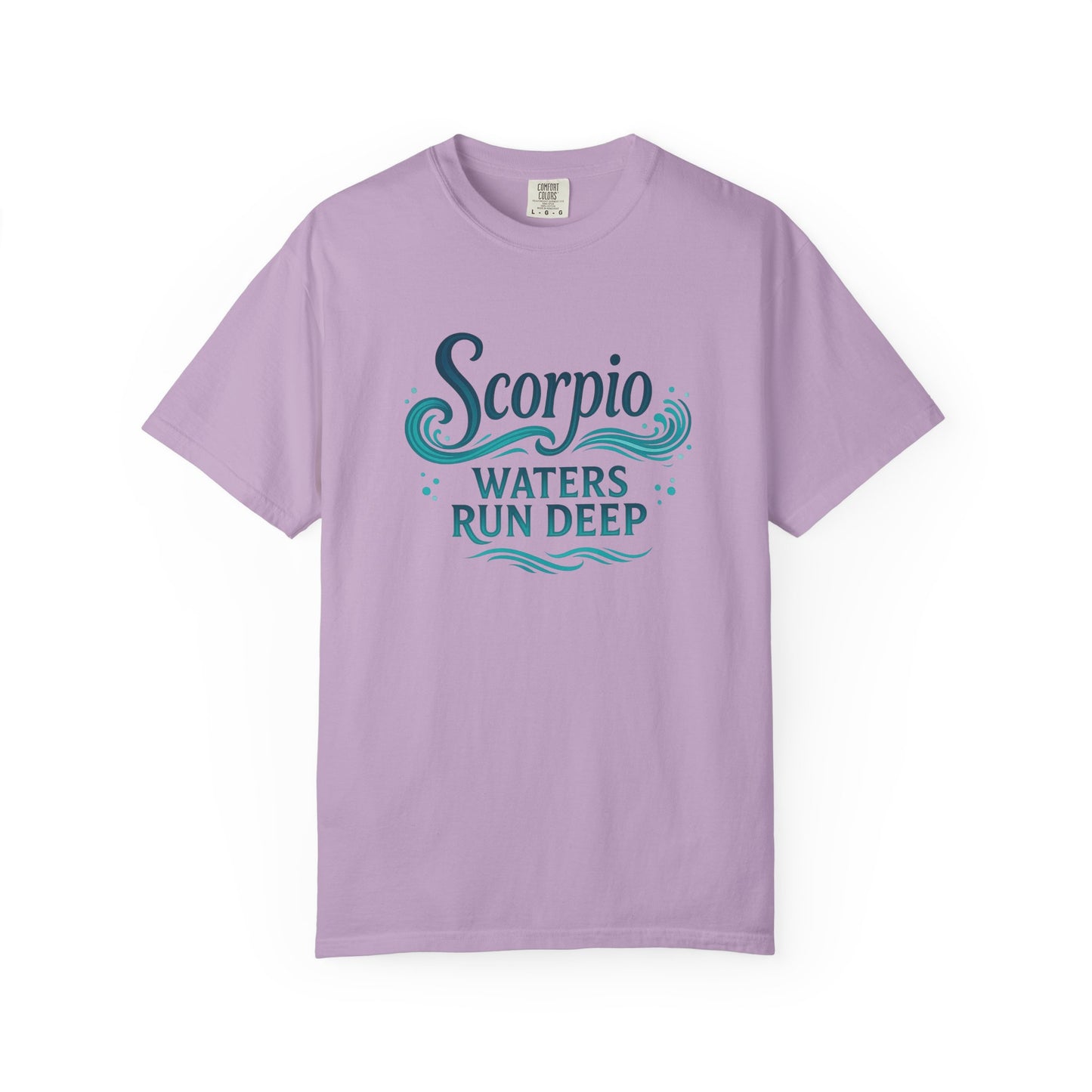 Scorpio Waters Run Deep – Colorful Tee Zodiac Shirt