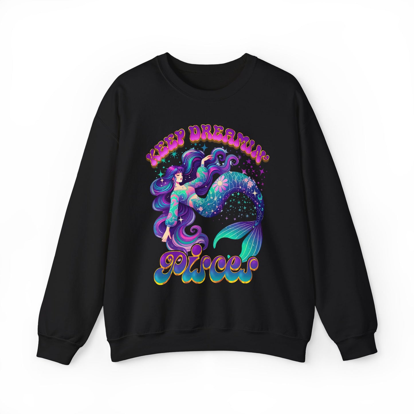 Keep Dreamin’ Pisces Sweatshirt | Celestial Mermaid Zodiac Crewneck | Cozy Astrology Gift for Dreamers | Water Sign Horoscope Apparel | Soft Star Sign Pullover