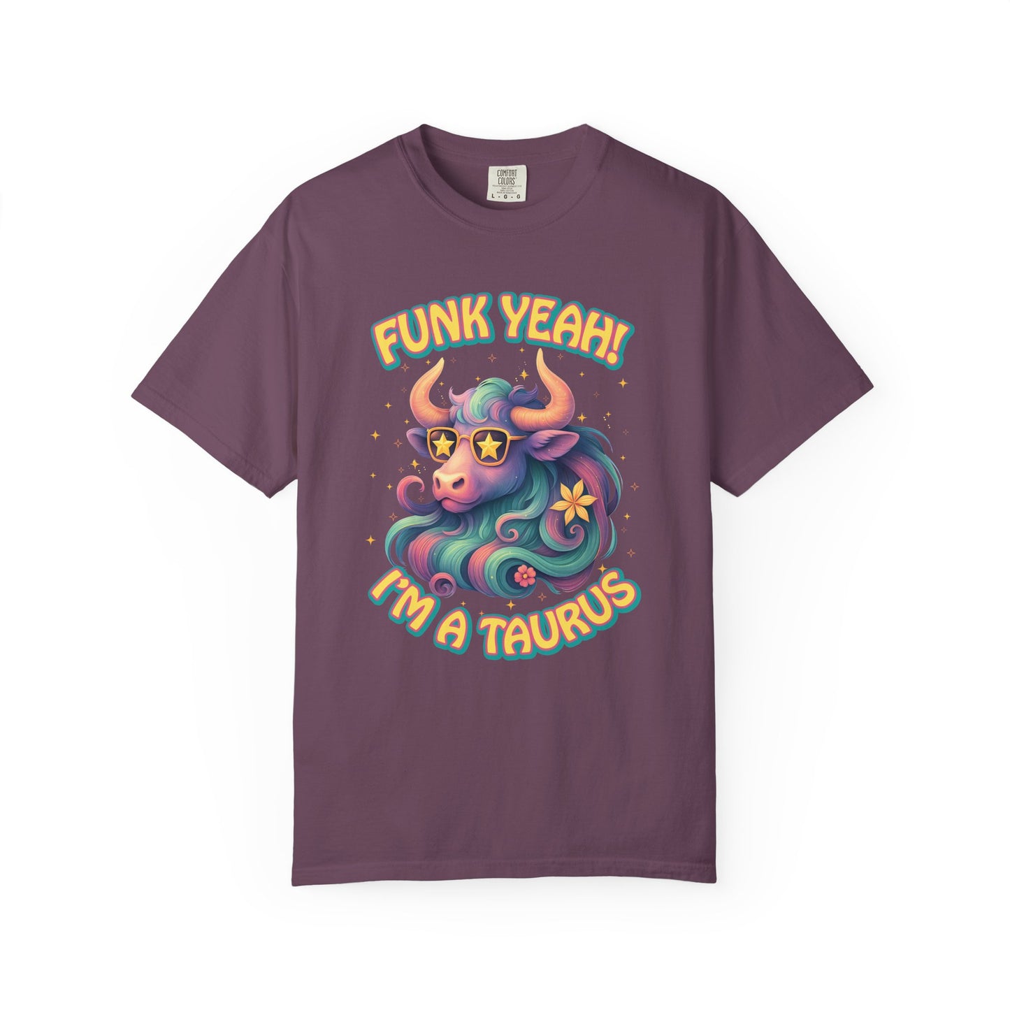 Funk Yeah I’m a Taurus T-Shirt | Cool Retro Taurus Graphic Tee | Comfort Colors 1717 | Astrology Shirt for Earth Signs