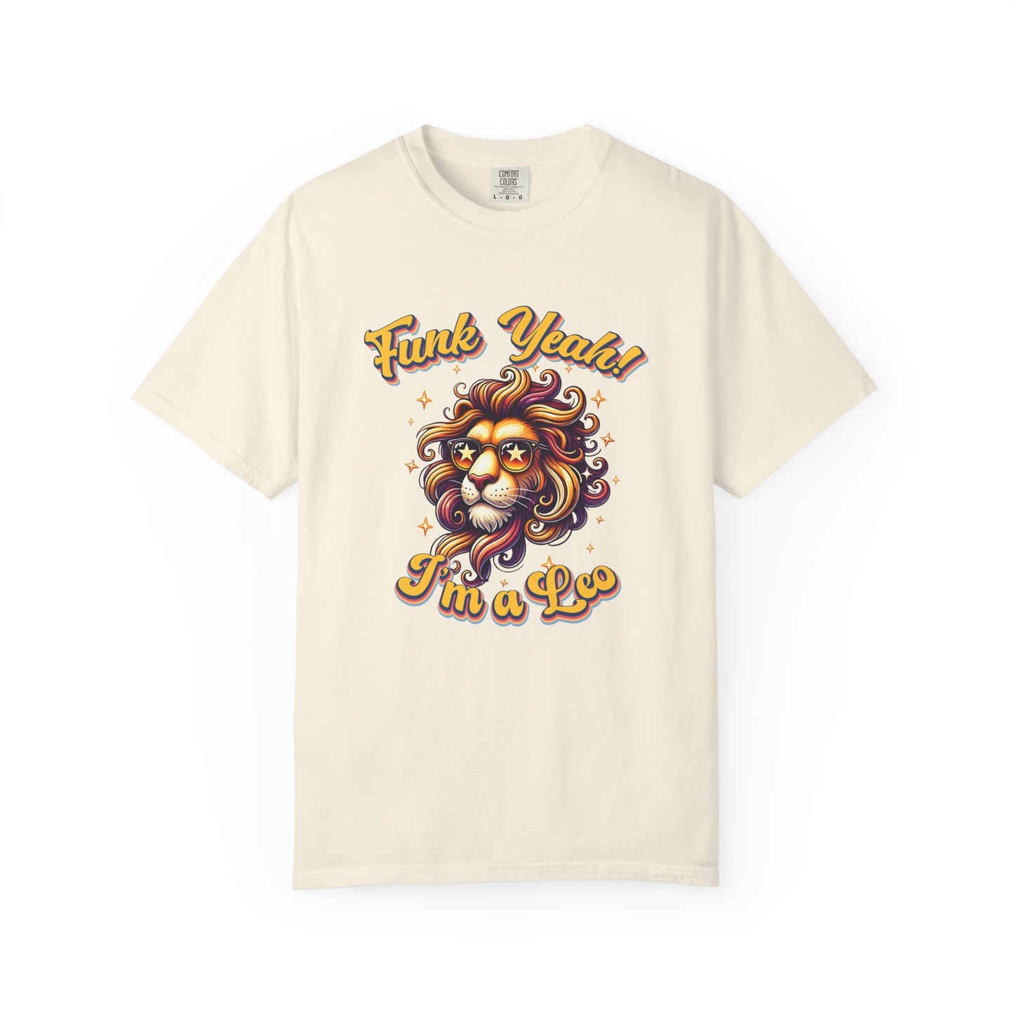 Funk Yeah I’m a Leo- Retro Groovy Lion T-Shirt