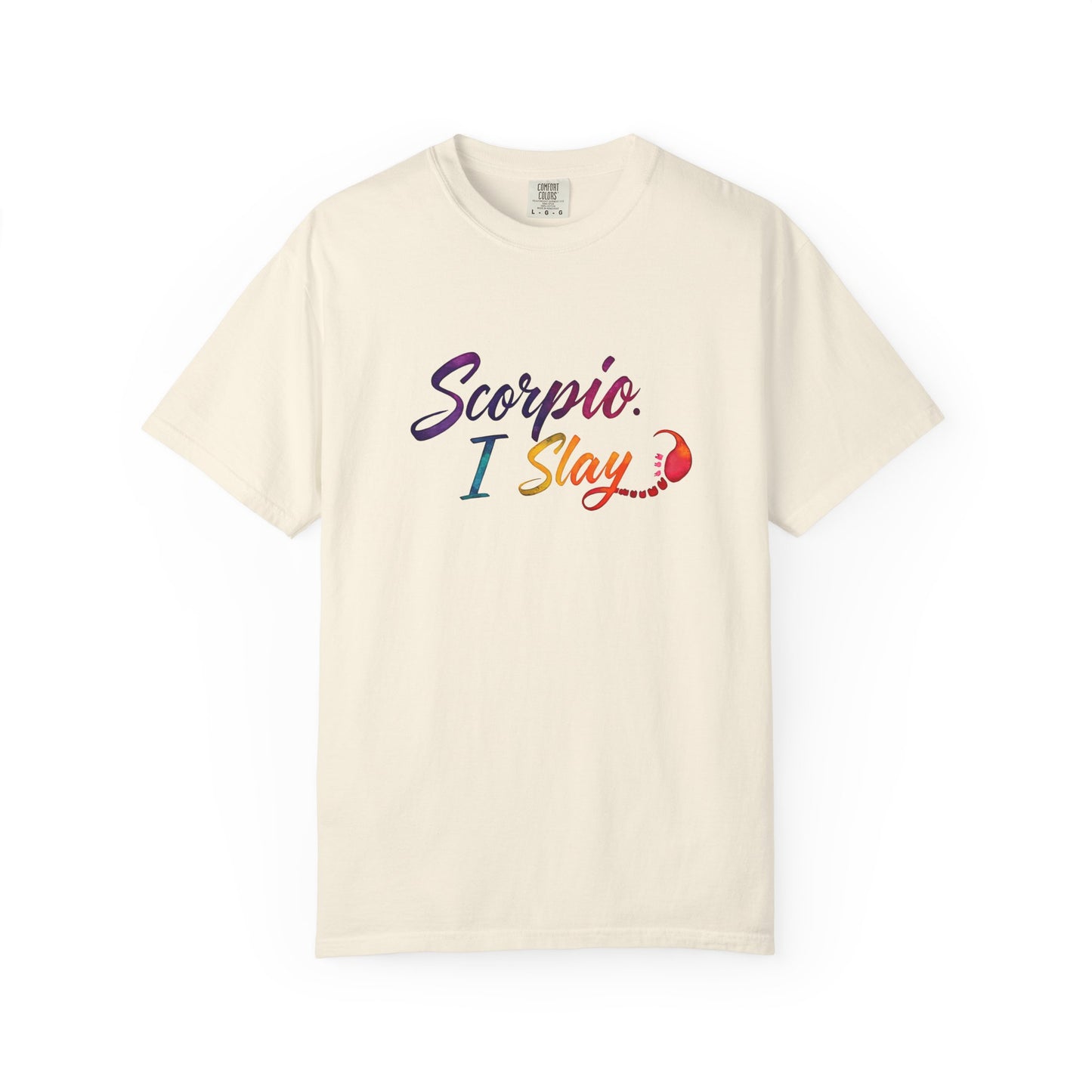Scorpio I Slay Multicolor Tee – Wicked and Vibrant Zodiac Shirt