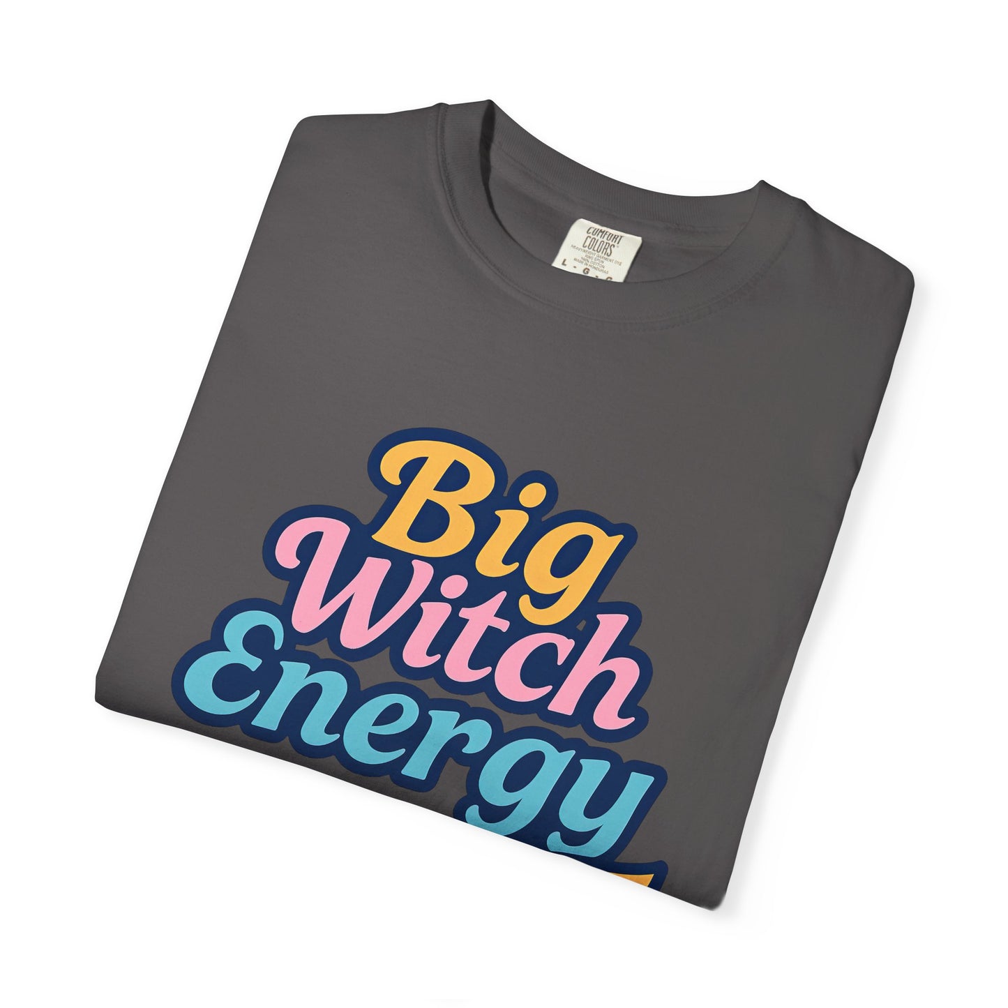 Big Witch Energy - Pastel Wicked Fun T Shirt