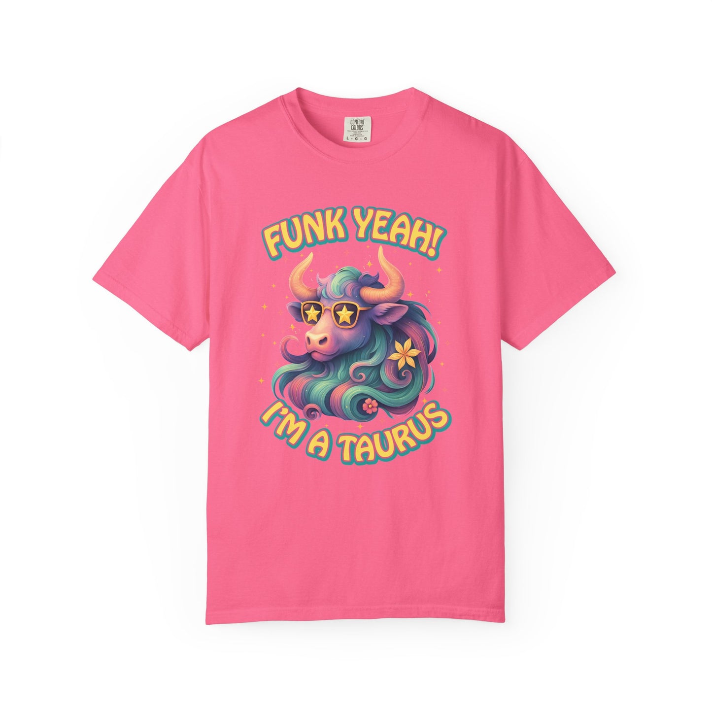 Funk Yeah I’m a Taurus T-Shirt | Cool Retro Taurus Graphic Tee | Comfort Colors 1717 | Astrology Shirt for Earth Signs