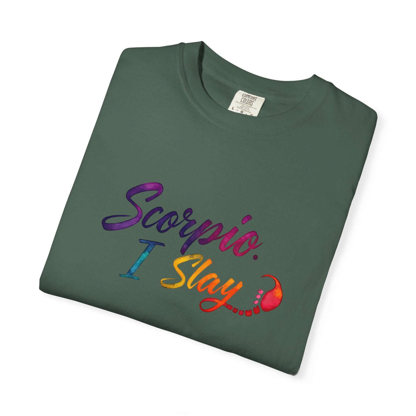 Scorpio I Slay Multicolor Tee – Wicked and Vibrant Zodiac Shirt