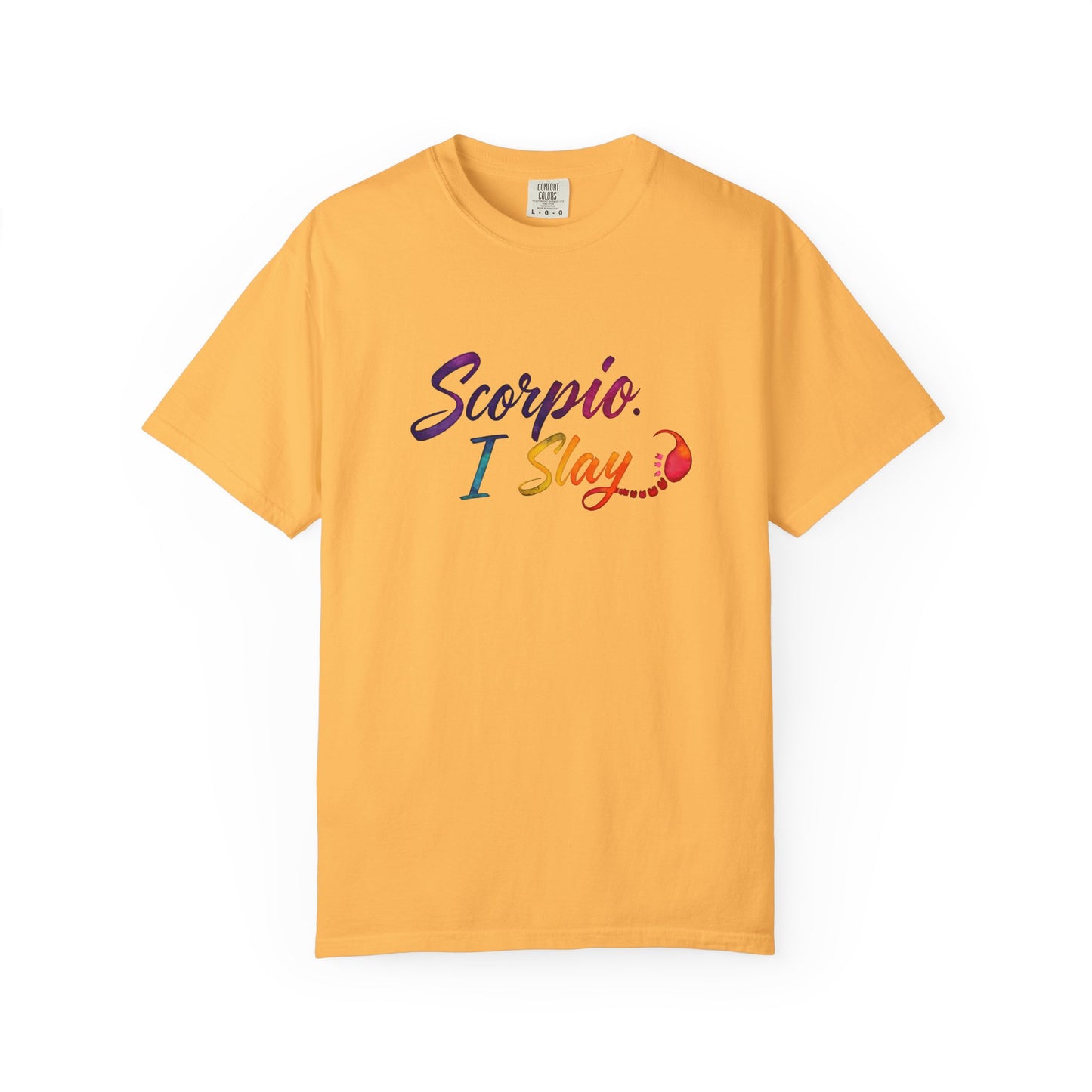 Scorpio I Slay Multicolor Tee – Wicked and Vibrant Zodiac Shirt