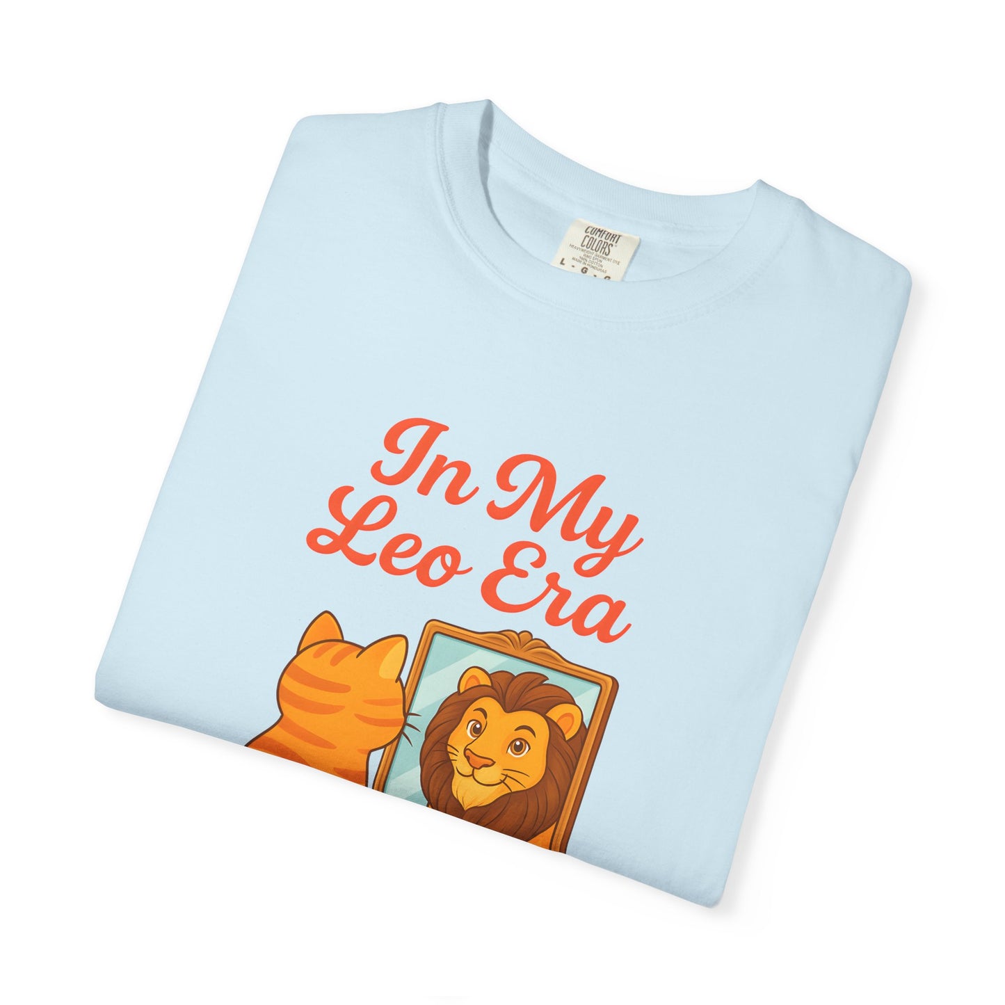 In My Leo Era - Funny Cat and Lion Mirror Tee