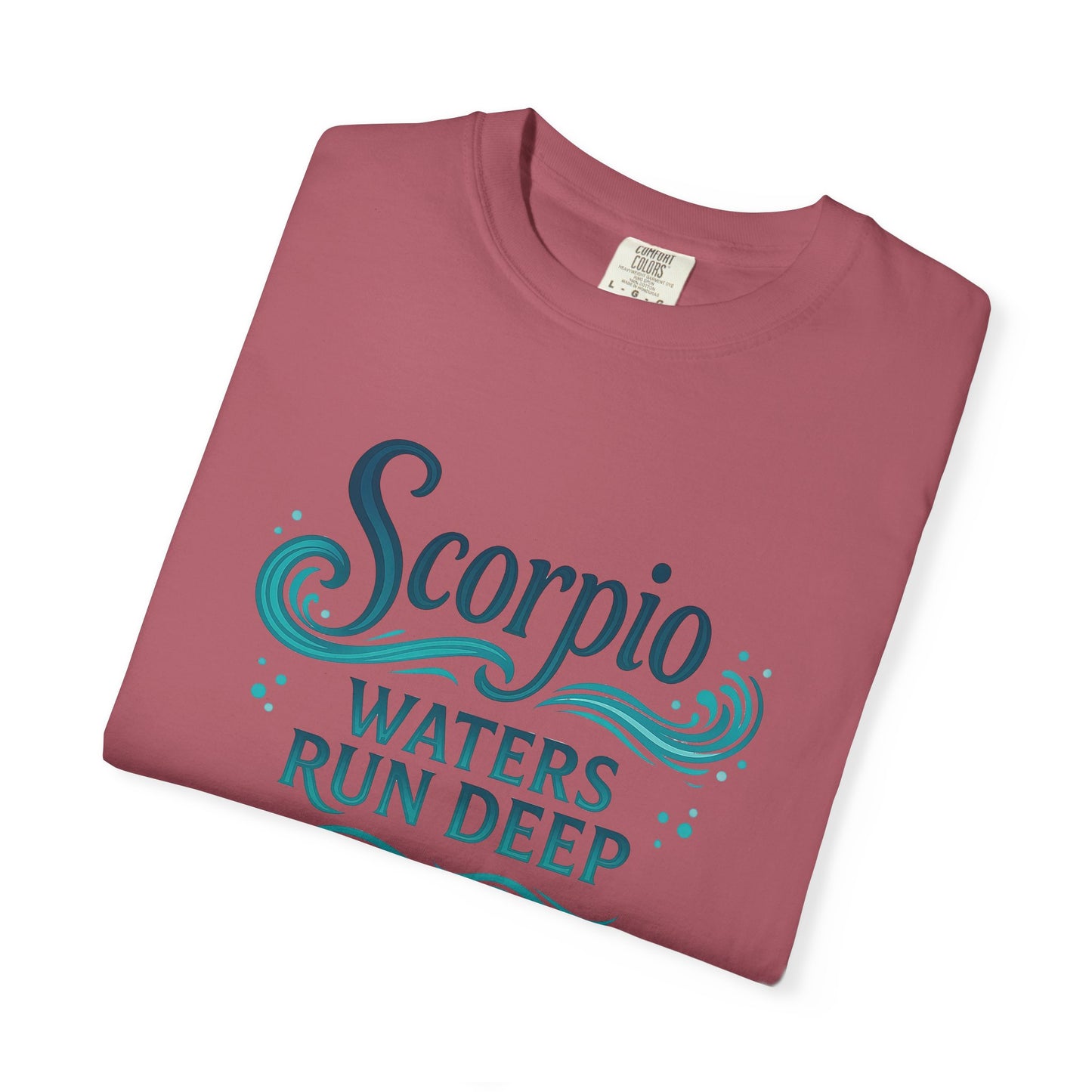 Scorpio Waters Run Deep – Colorful Tee Zodiac Shirt