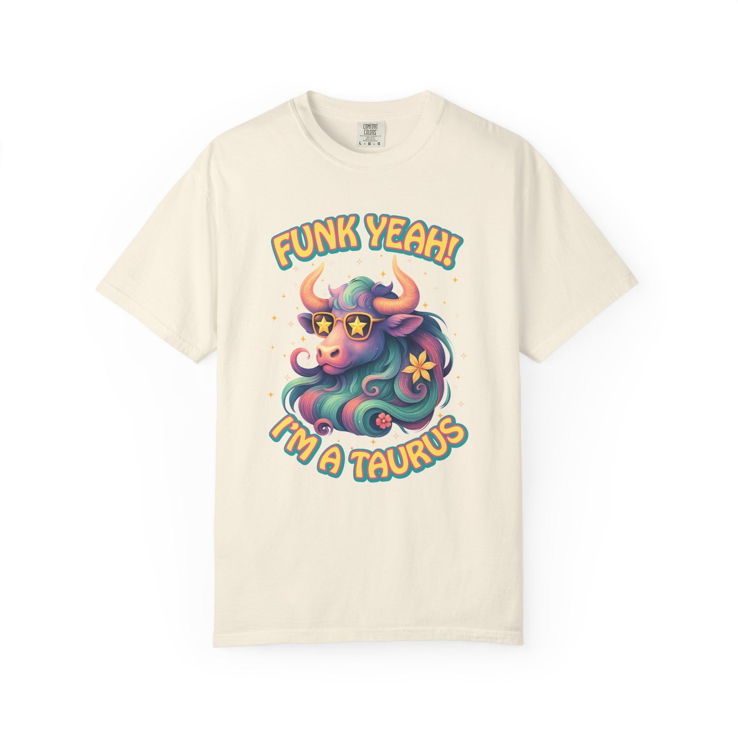 Funk Yeah I’m a Taurus T-Shirt | Cool Retro Taurus Graphic Tee | Comfort Colors 1717 | Astrology Shirt for Earth Signs