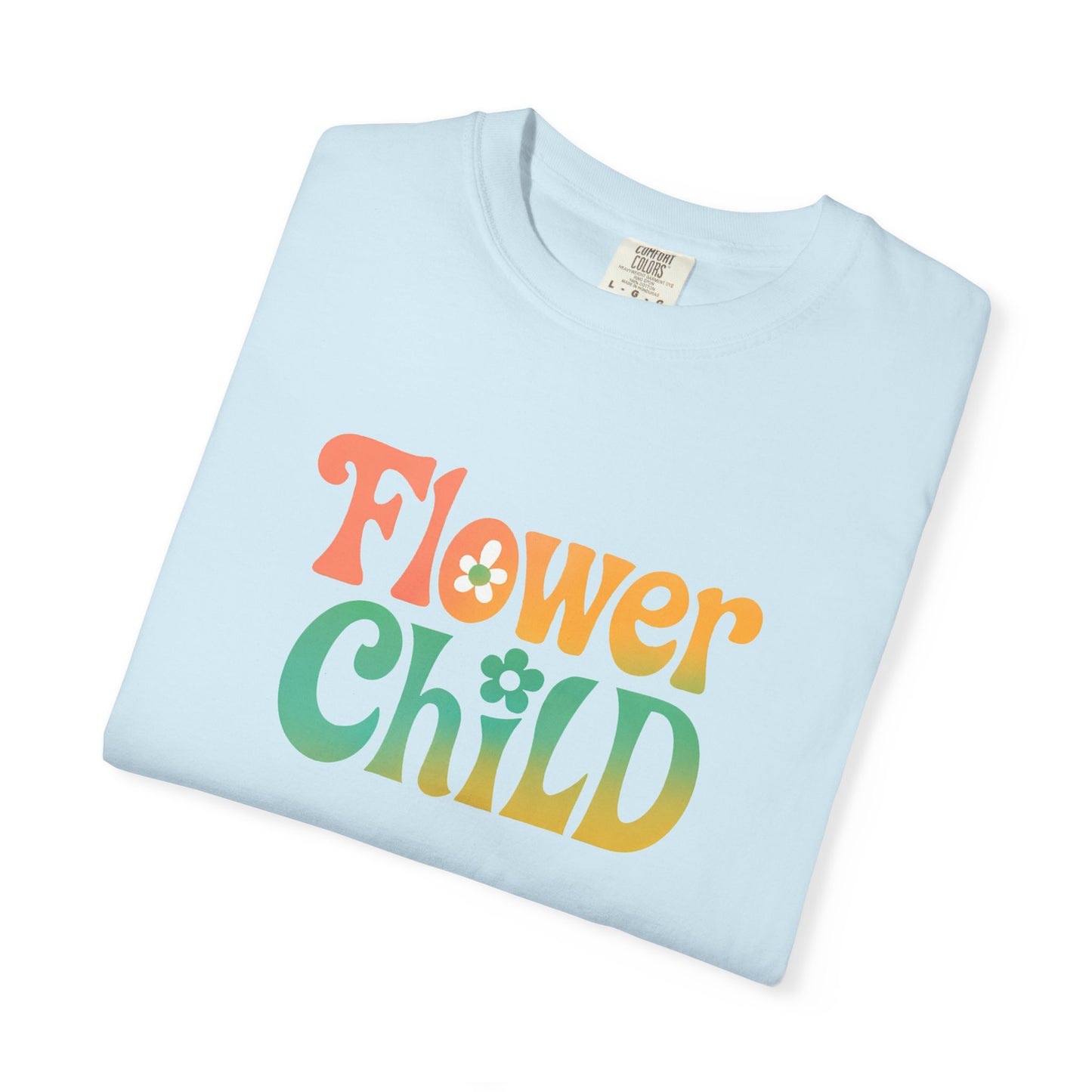 Flower Child Retro Colorful Tee – Groovy 70s Comfort Colors Shirt