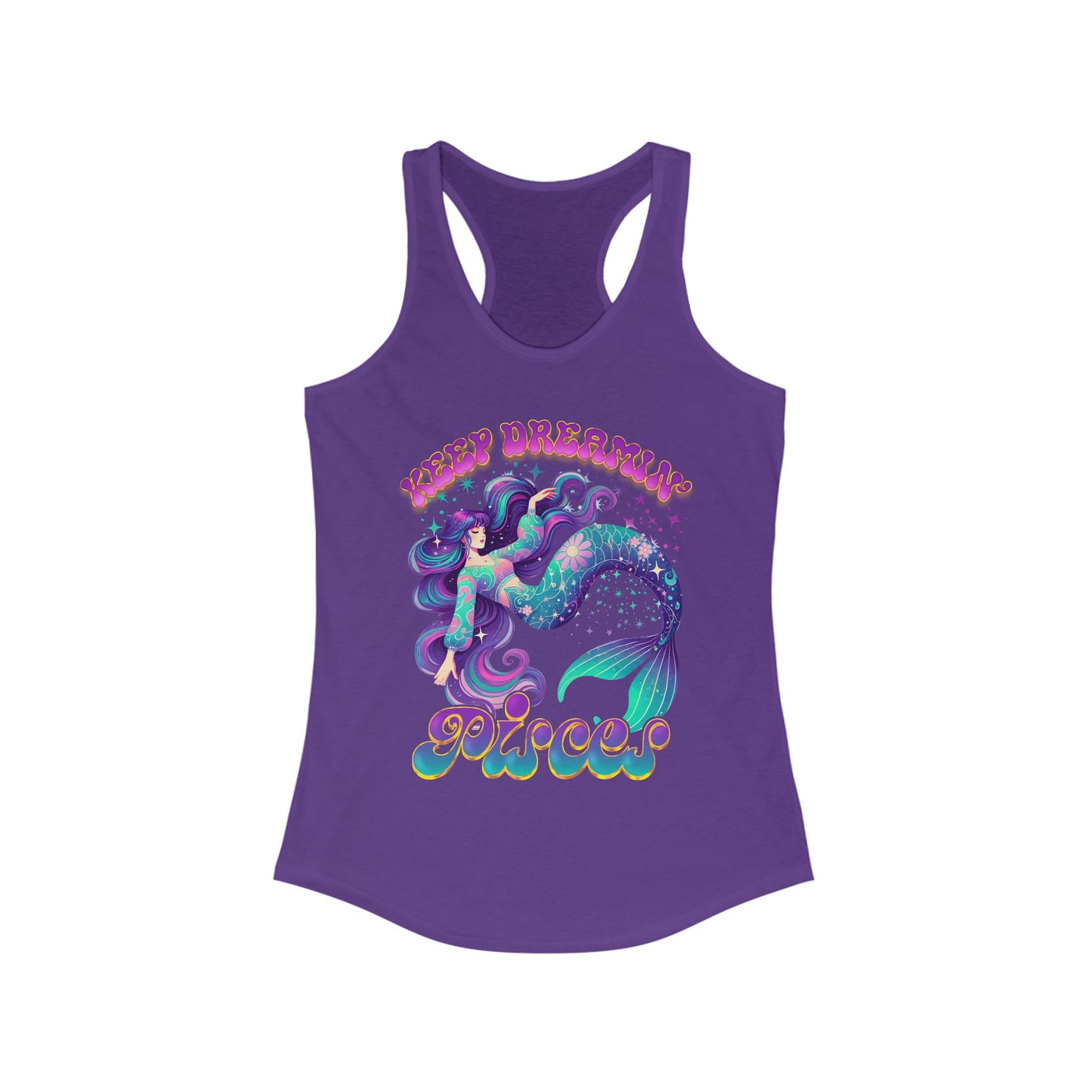 Keep Dreamin' Pisces, Mermaid Dream Tank (Women's Racerback)