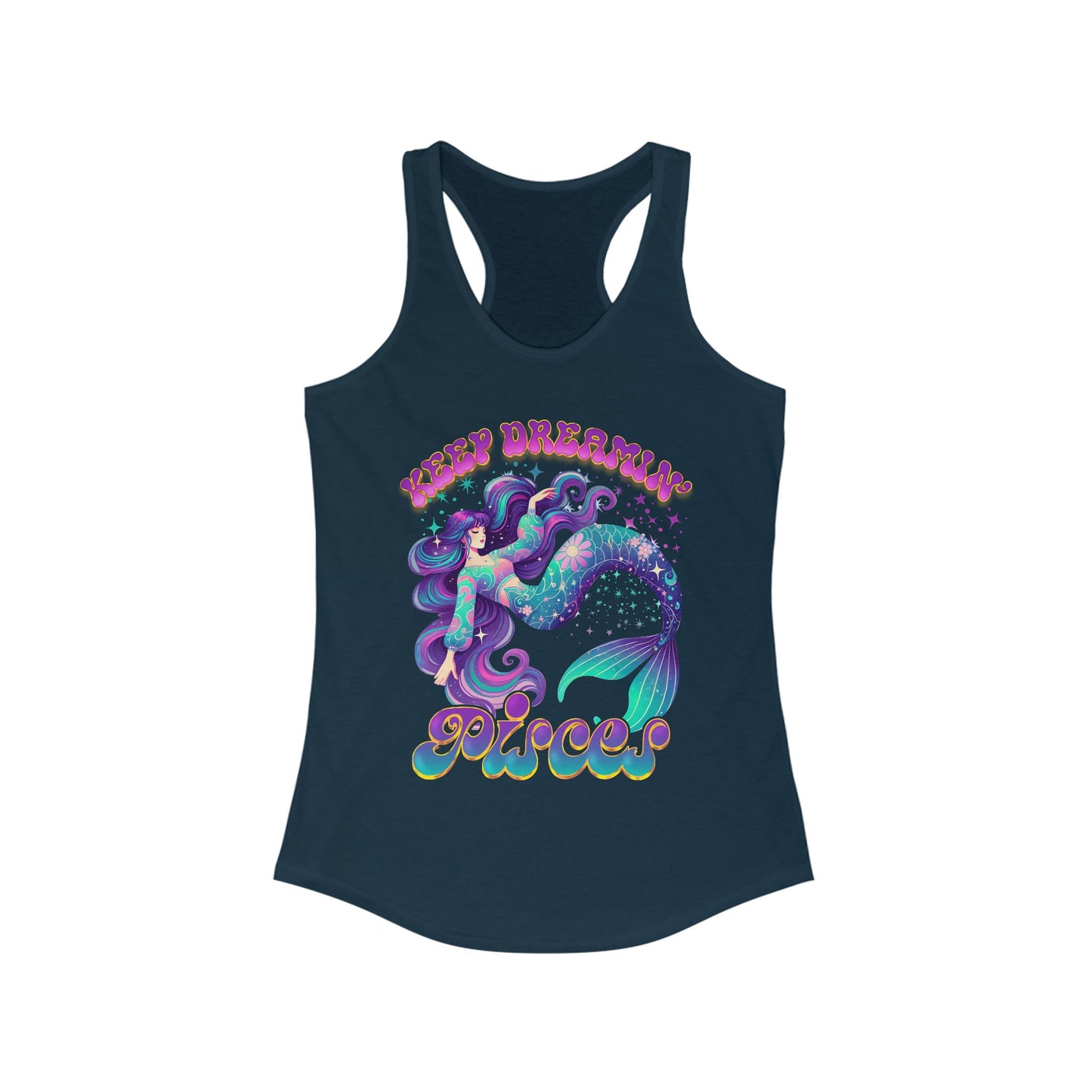 Keep Dreamin' Pisces, Mermaid Dream Tank (Women's Racerback)