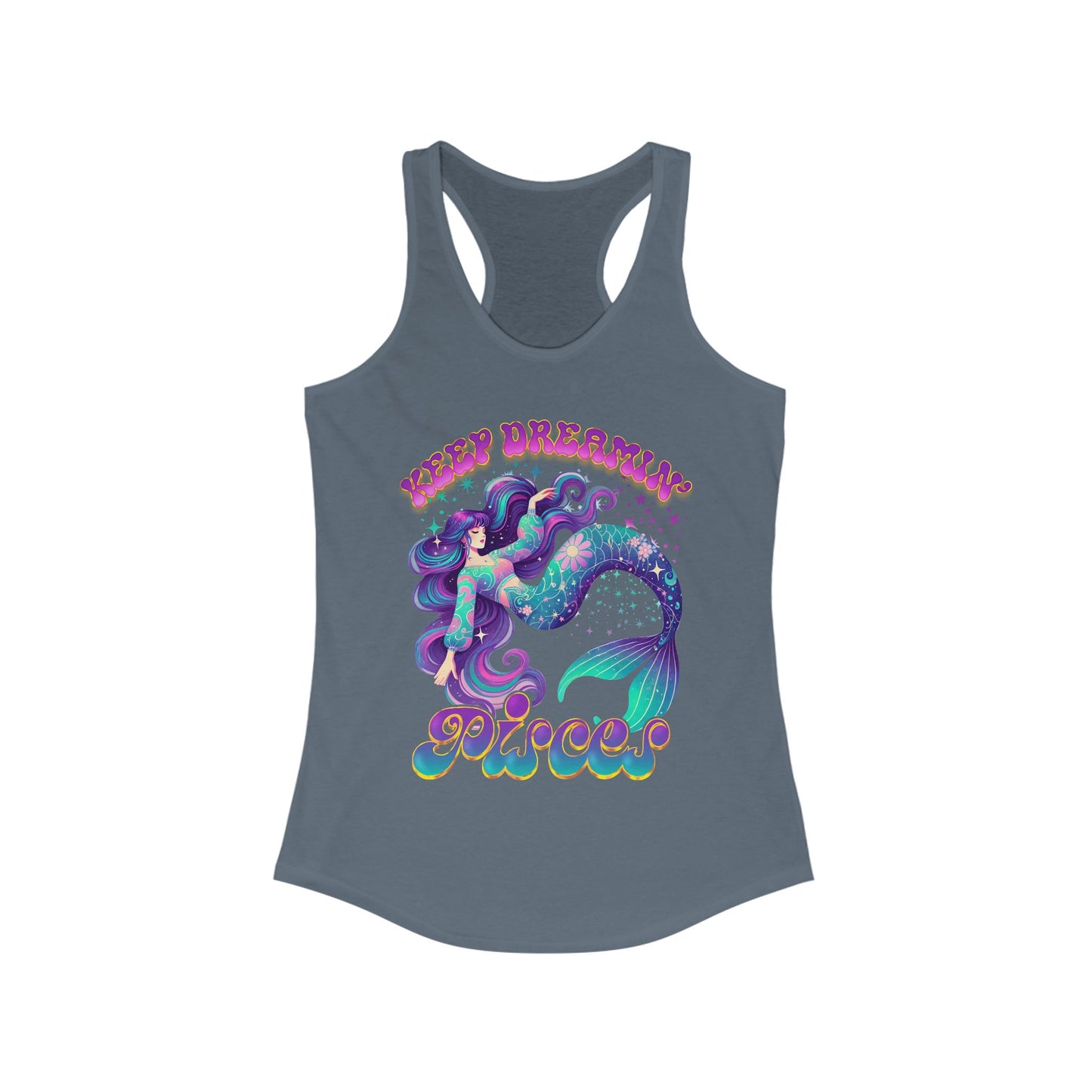 Keep Dreamin' Pisces, Mermaid Dream Tank (Women's Racerback)