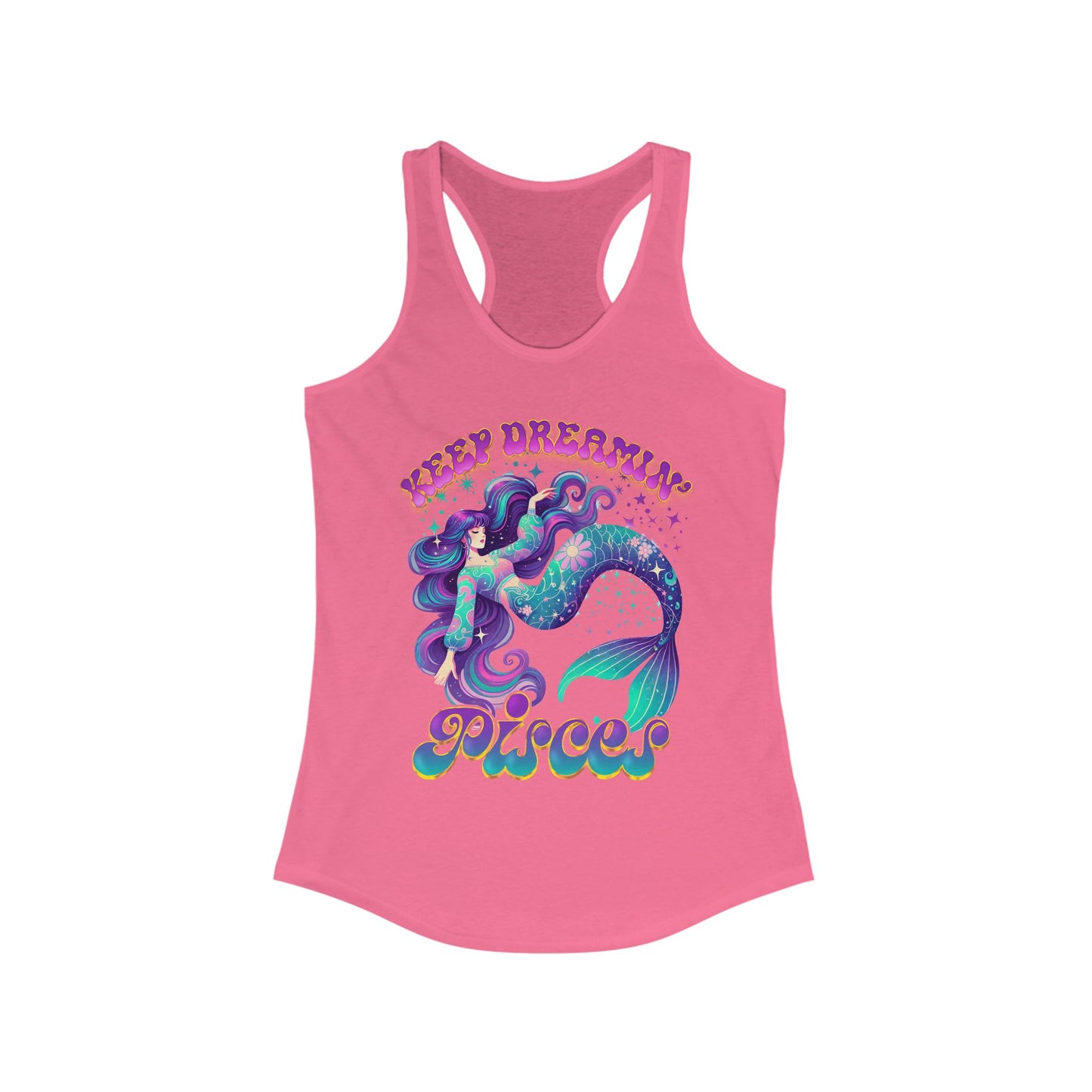 Keep Dreamin' Pisces, Mermaid Dream Tank (Women's Racerback)