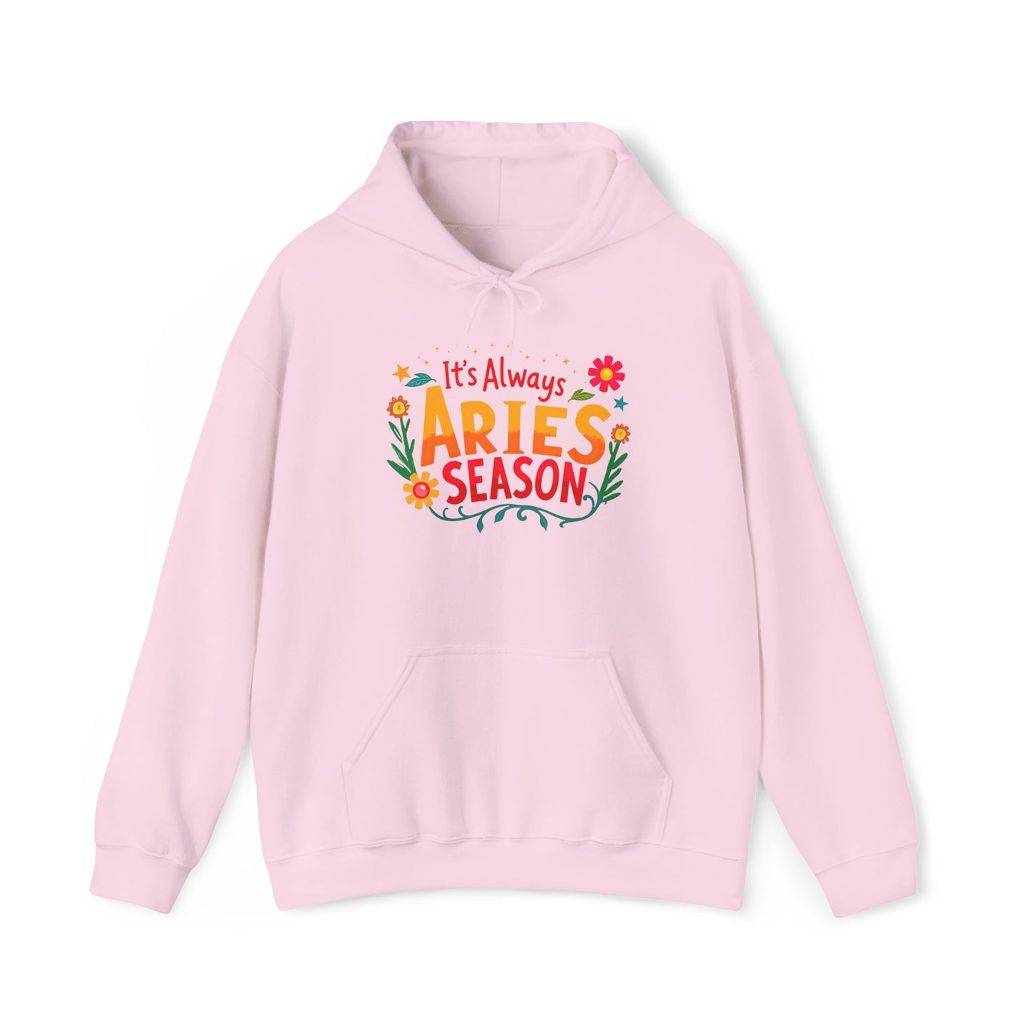 It’s Always Aries Season Hoodie | Bold Zodiac Sweatshirt for Fire Signs | Astrology Gift for Aries Queens | Cozy Horoscope Apparel | Fiery Star Sign Pullover