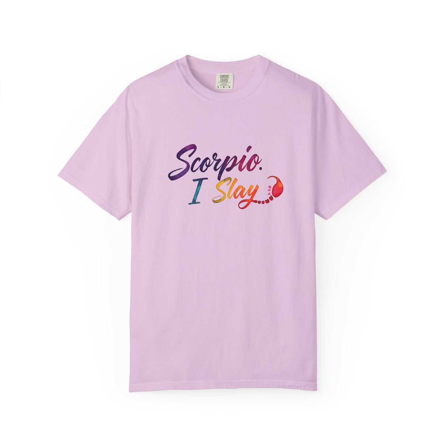 Scorpio I Slay Multicolor Tee – Wicked and Vibrant Zodiac Shirt