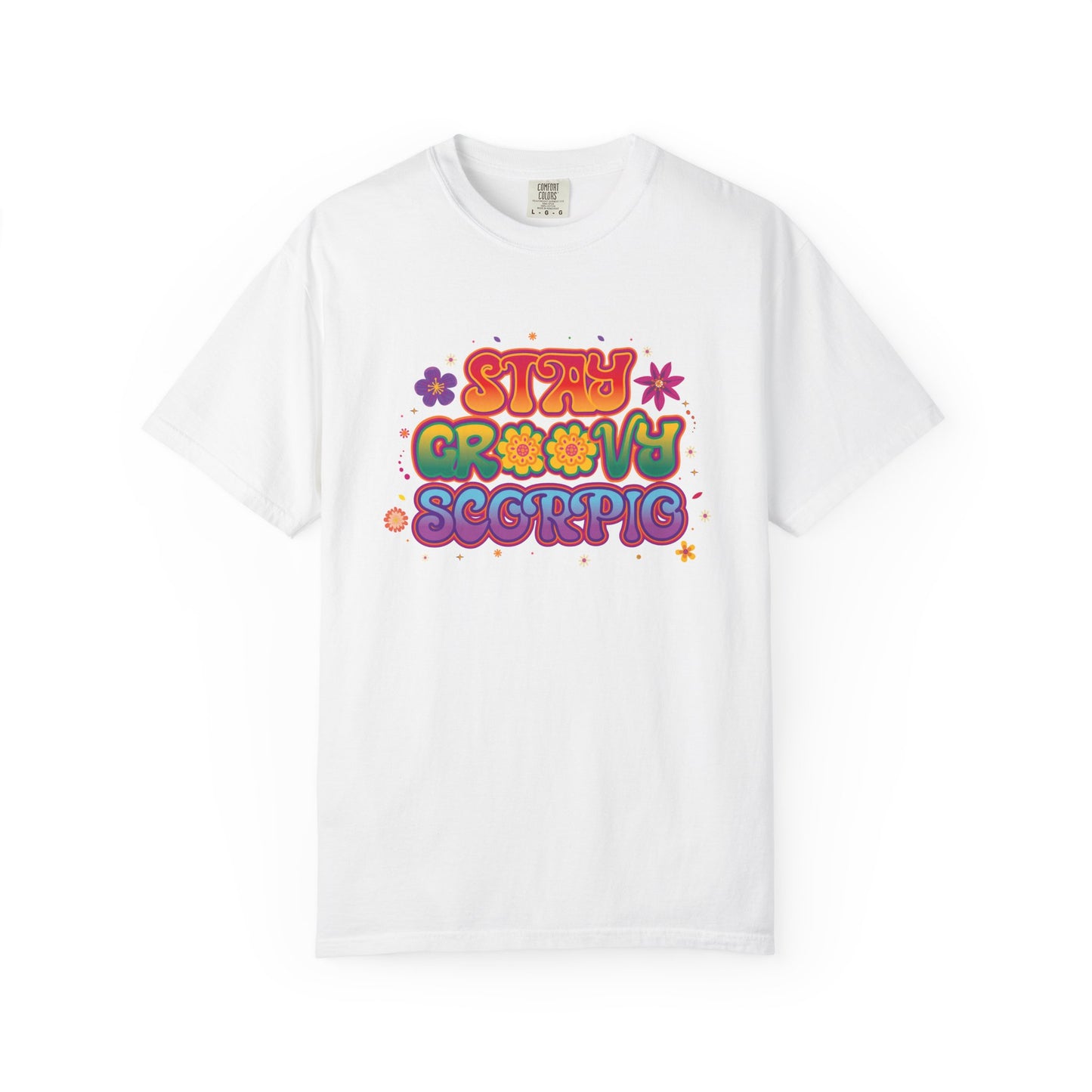Stay Groovy Scorpio Tee β Groovy Flower Power Zodiac Shirt