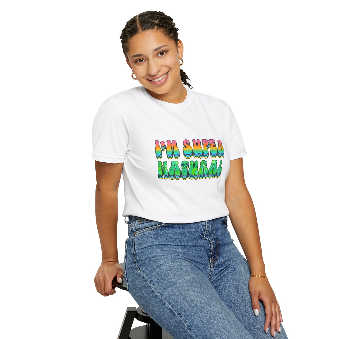 I’m Super Natural Affirmation T-Shirt - Retro Rainbow Spiritual Tee (Unisex)
