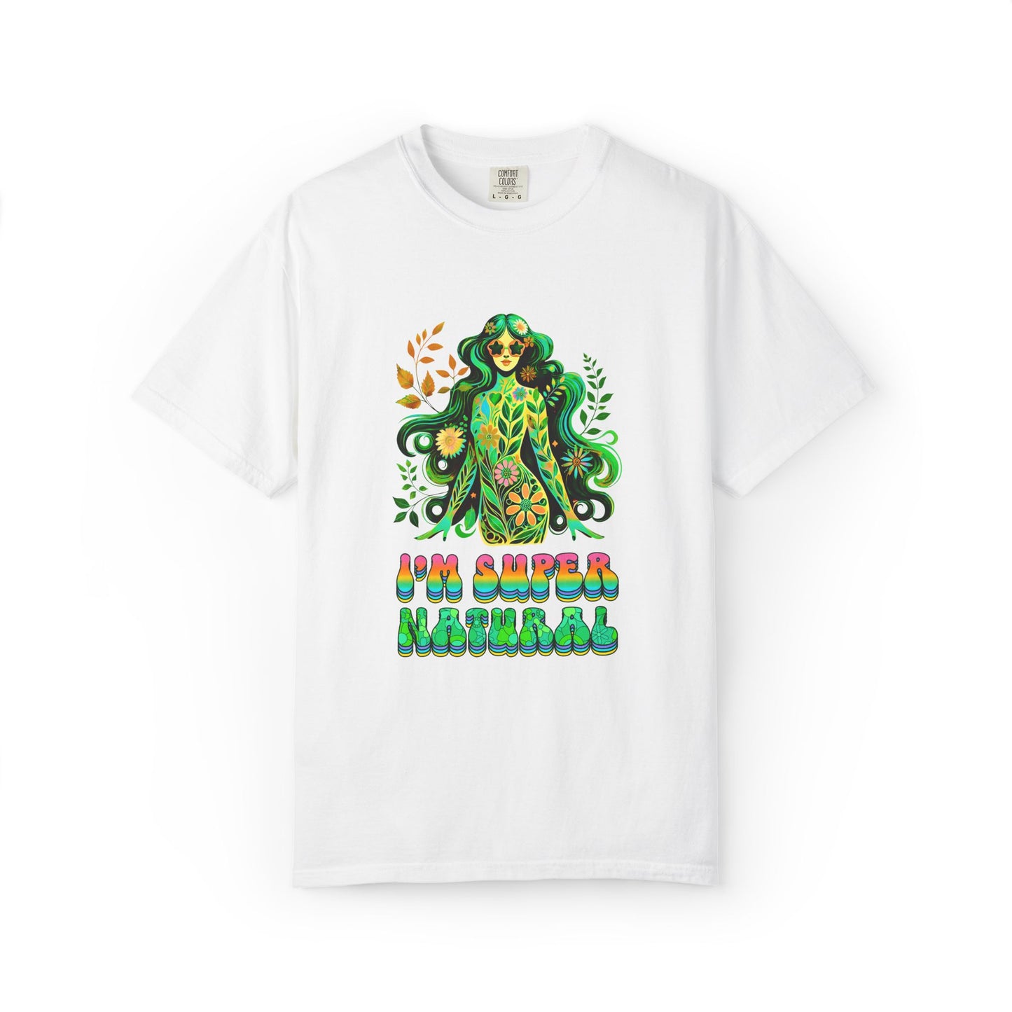 I’m Super Natural Colorful Retro Tee – Groovy Flower Power Goddess virgo t Shirt