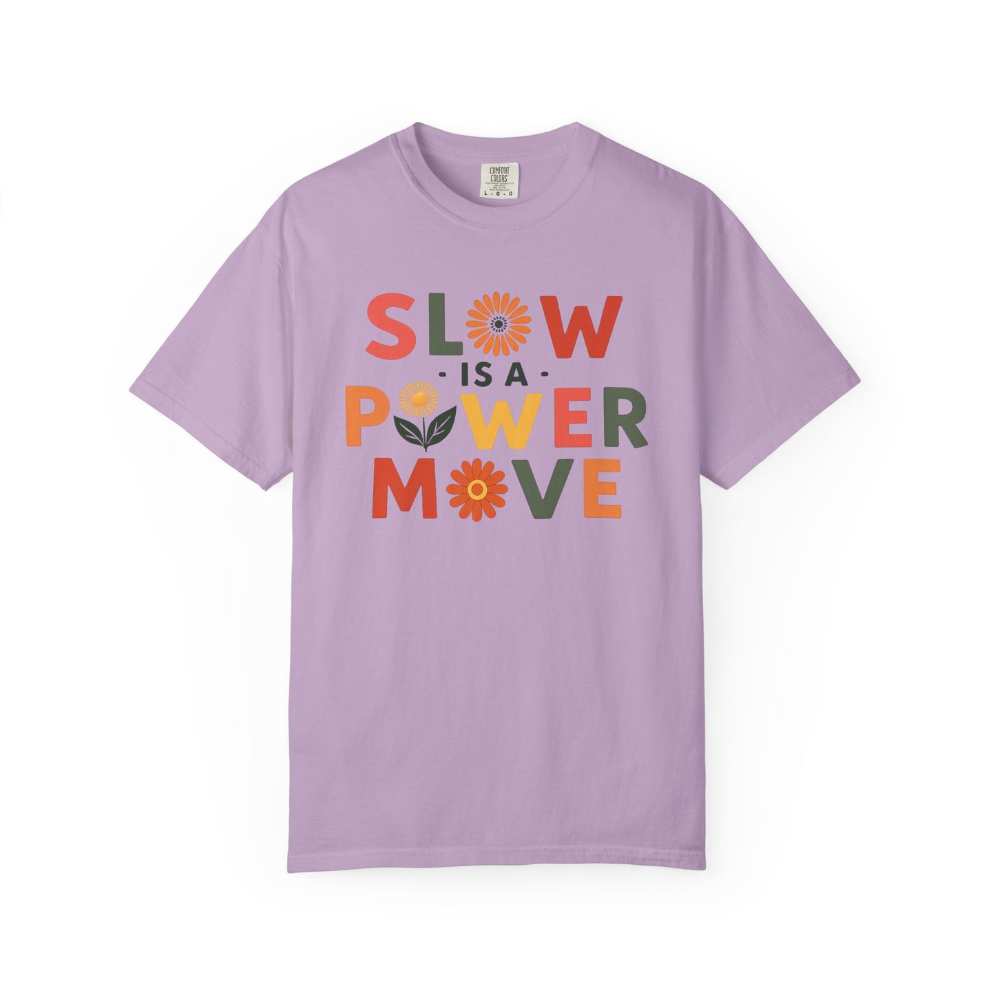 Slow is a Power Move Taurus T-Shirt | Relaxed Fit Garment-Dyed Tee | Eco-Friendly Zodiac Shirt | Astrology Gift for Earth Signs | Mindful Taurus Apparel