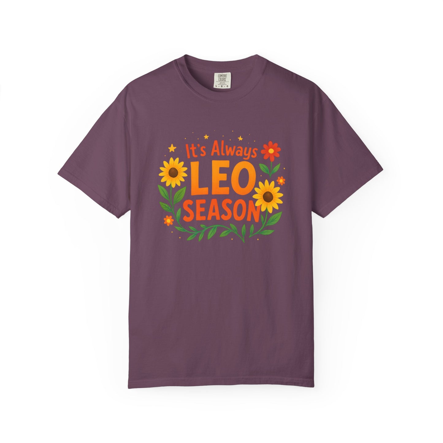 It’s Always Leo Season – Colorful Sunflower Aesthetic Tee