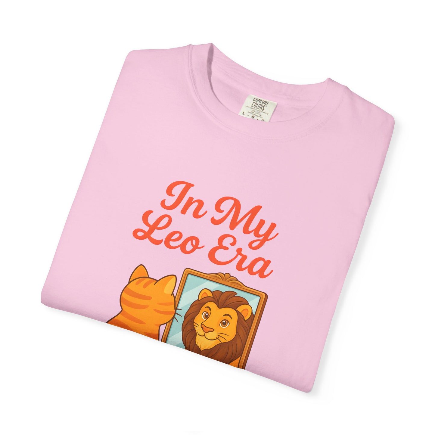 In My Leo Era - Funny Cat and Lion Mirror Tee