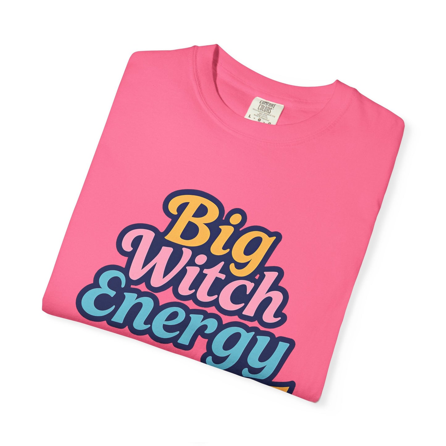 Big Witch Energy - Pastel Wicked Fun T Shirt