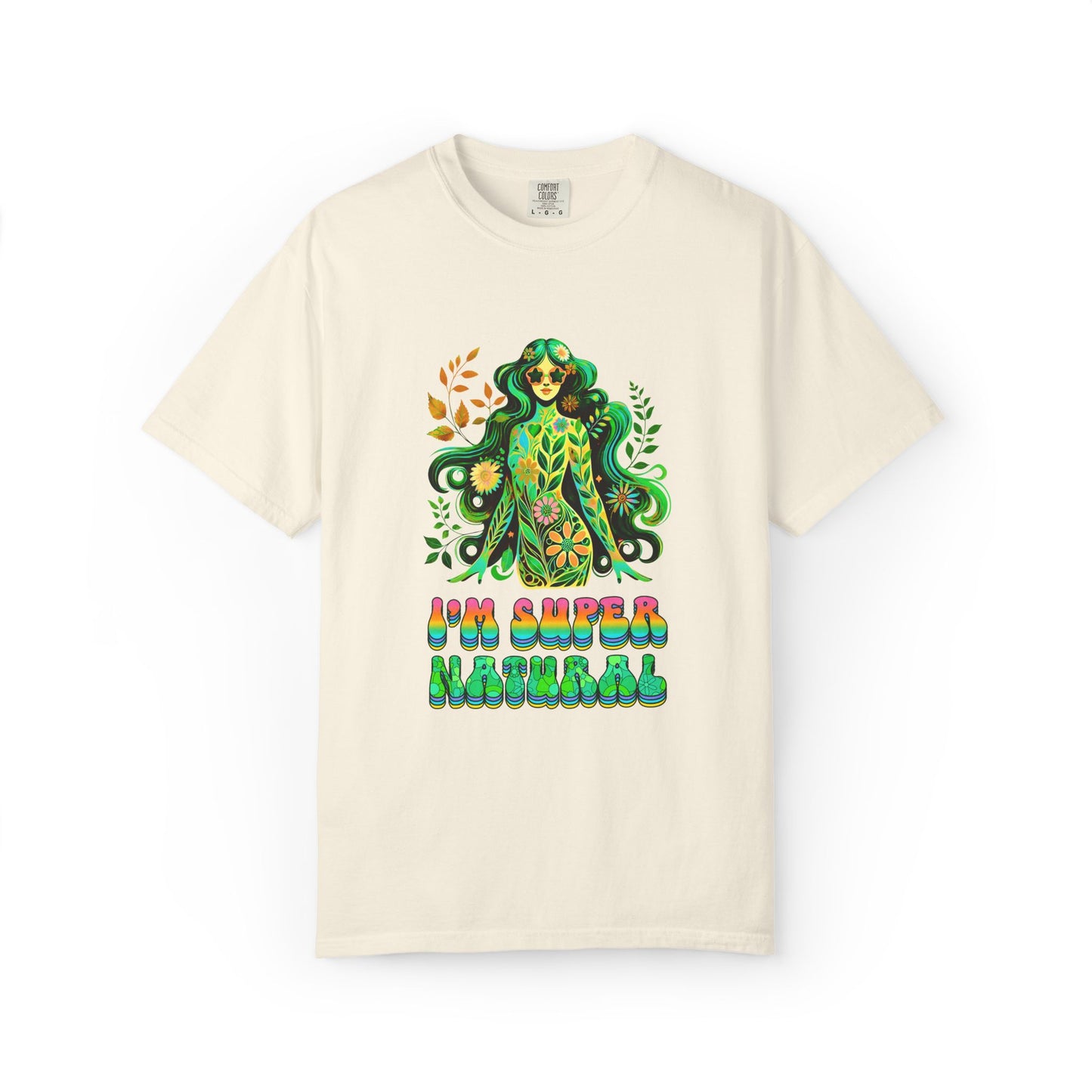I’m Super Natural Colorful Retro Tee – Groovy Flower Power Goddess virgo t Shirt