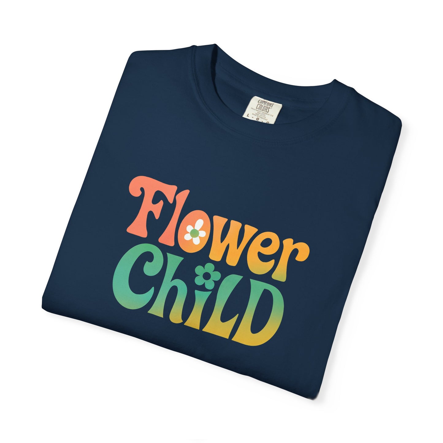 Flower Child Retro Colorful Tee – Groovy 70s Comfort Colors Shirt