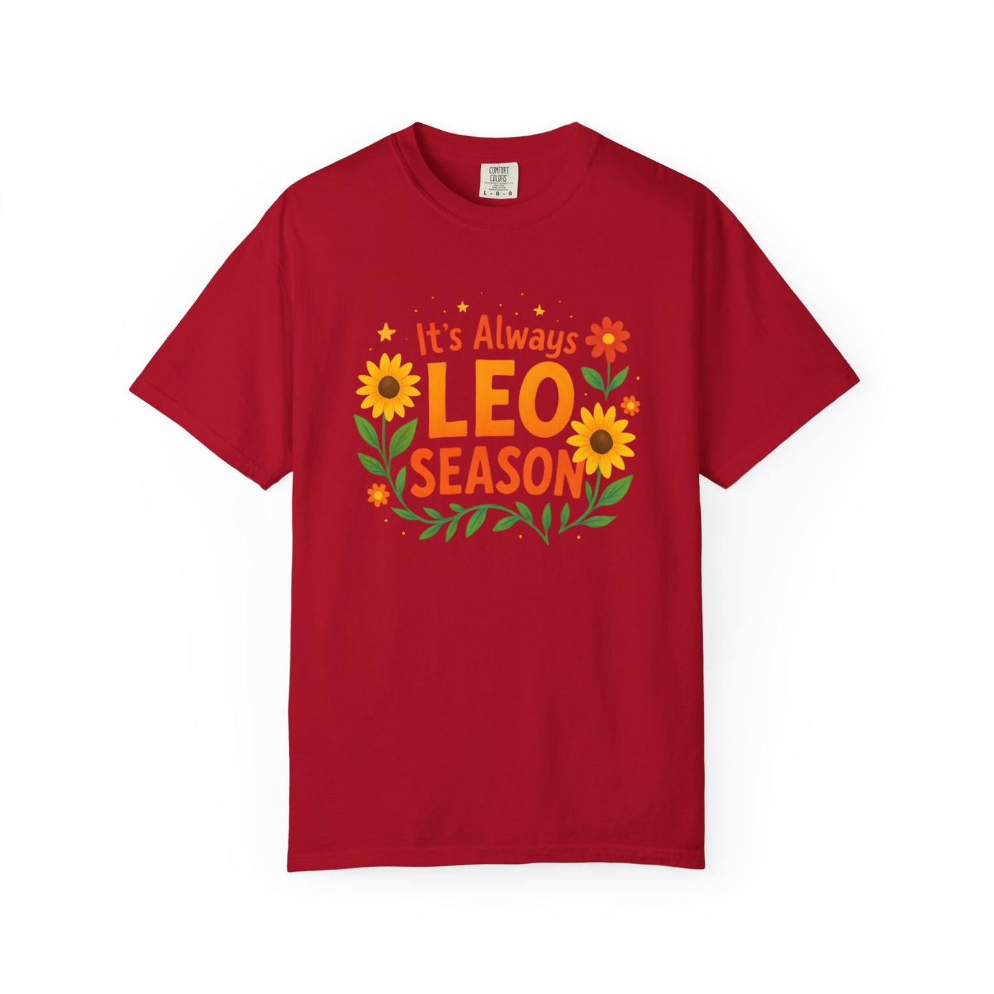 It’s Always Leo Season – Colorful Sunflower Aesthetic Tee