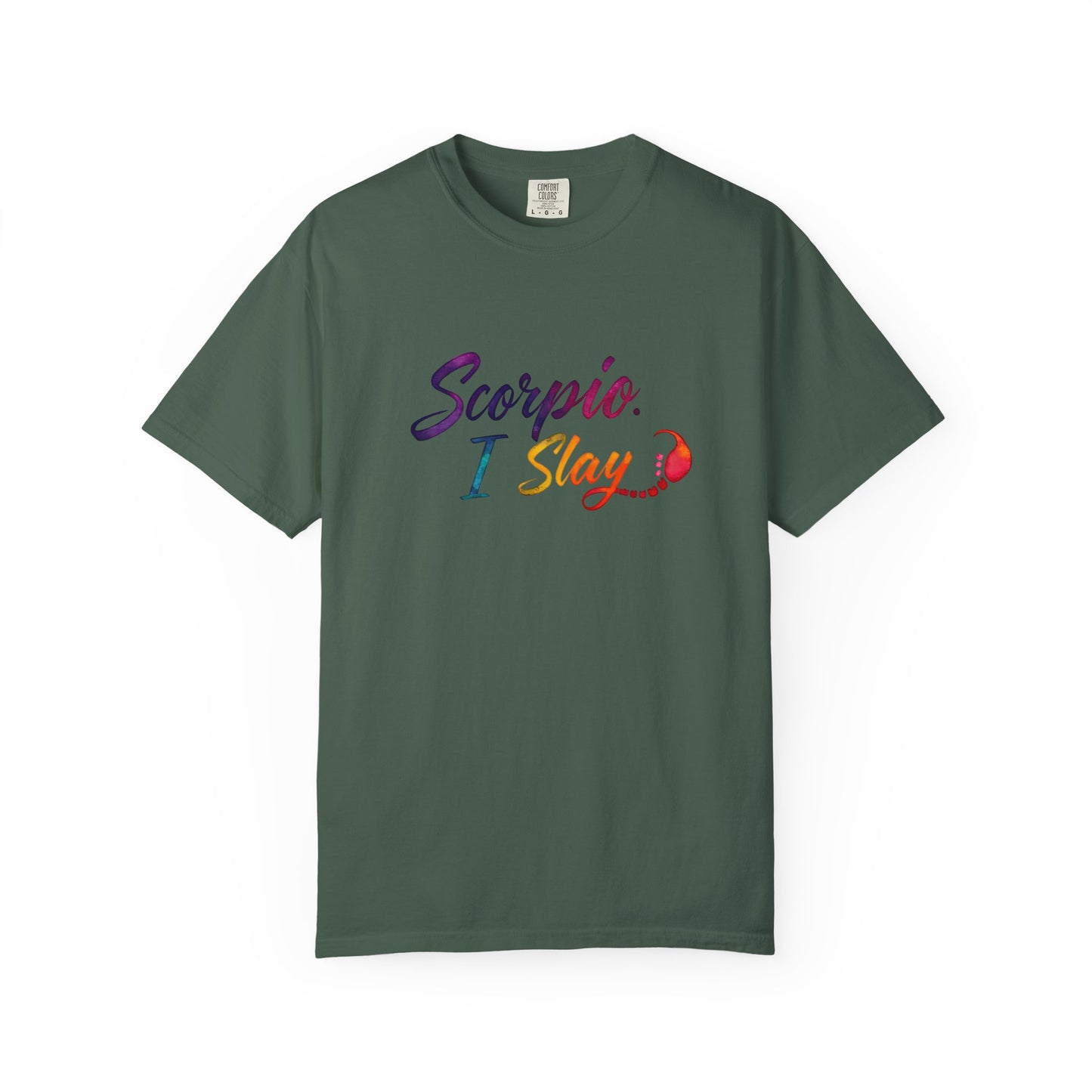 Scorpio I Slay Multicolor Tee – Wicked and Vibrant Zodiac Shirt