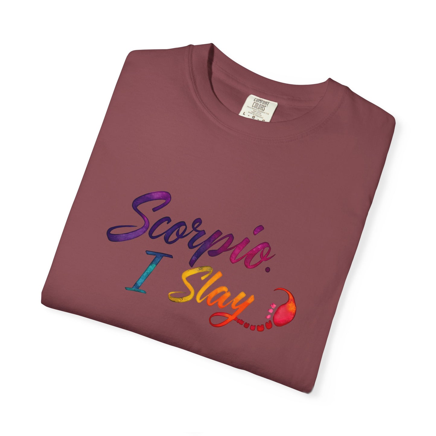 Scorpio I Slay Multicolor Tee – Wicked and Vibrant Zodiac Shirt