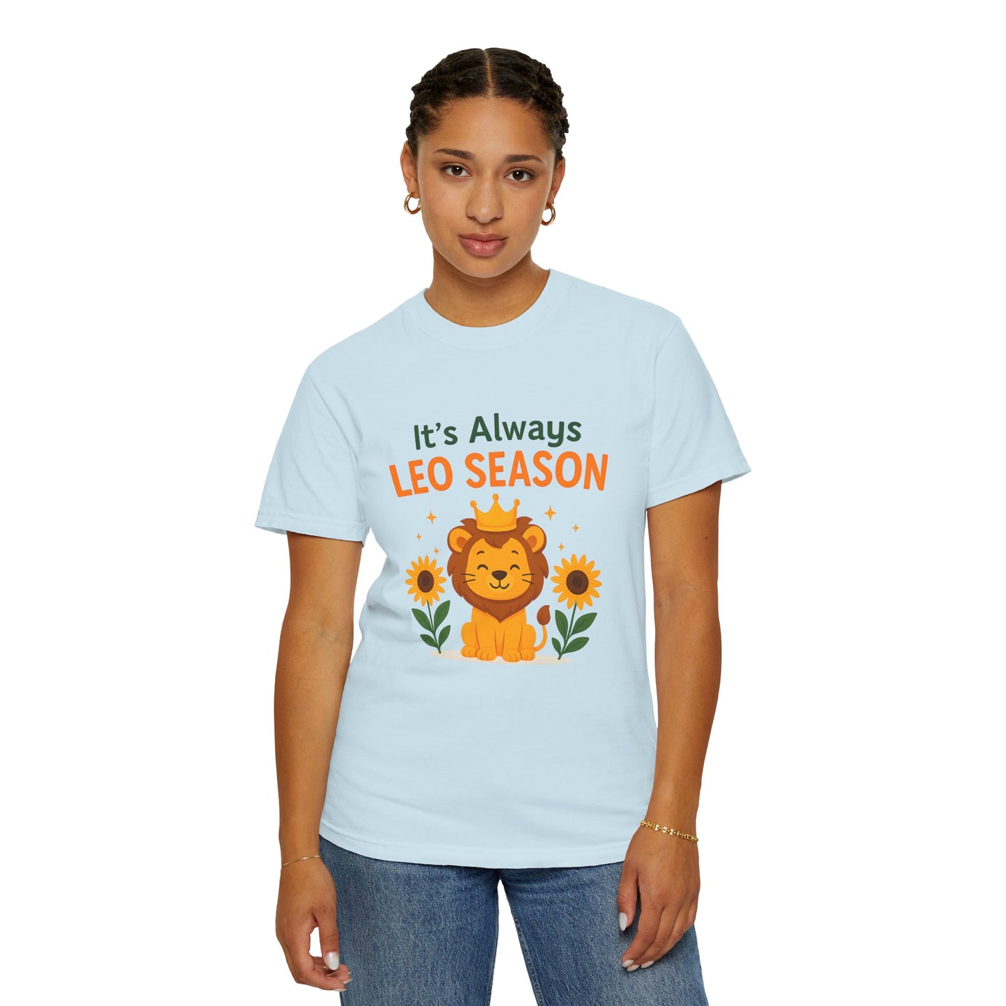 It’s Always Leo Season – Funny Sunflower Lion Tee