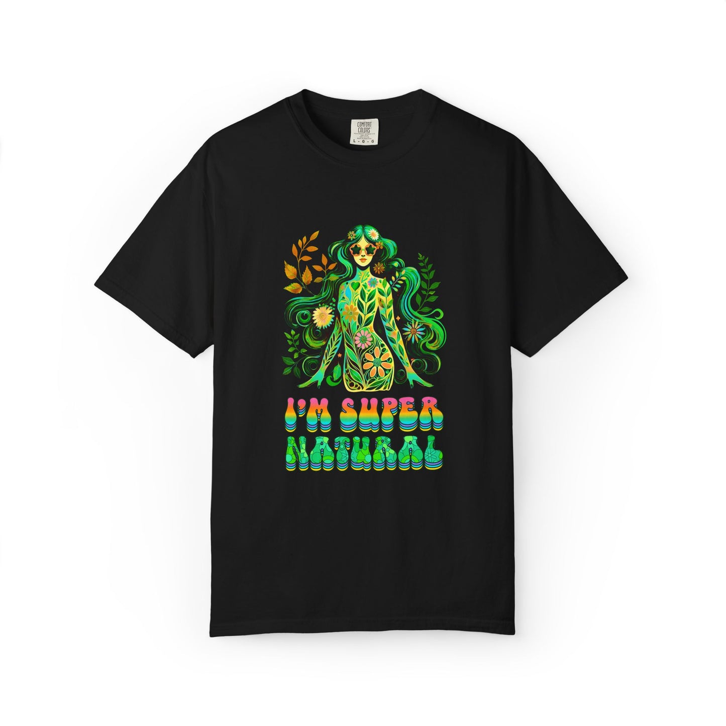 I’m Super Natural Colorful Retro Tee – Groovy Flower Power Goddess virgo t Shirt