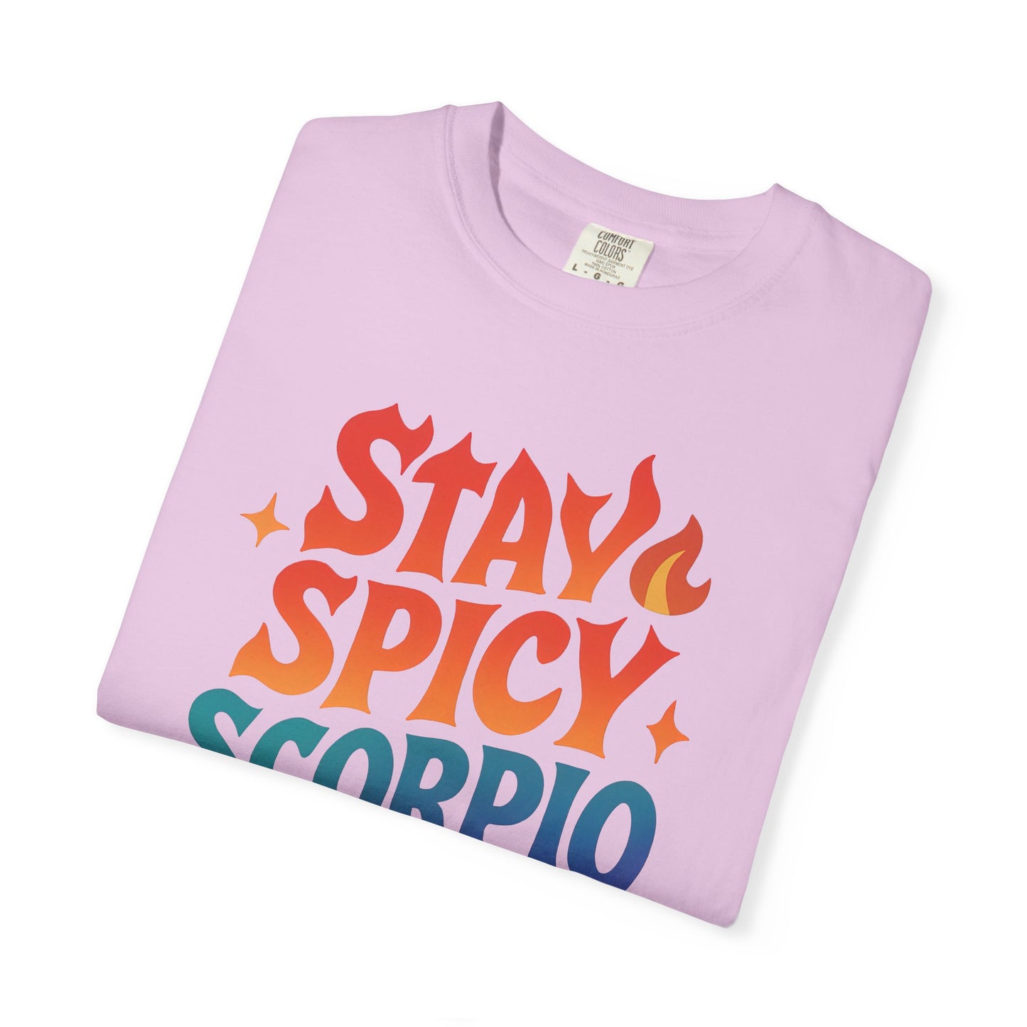 Stay Spicy Scorpio Tee – Colorful Zodiac Shirt