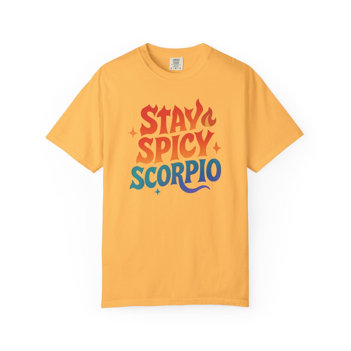 Stay Spicy Scorpio Tee – Colorful Zodiac Shirt