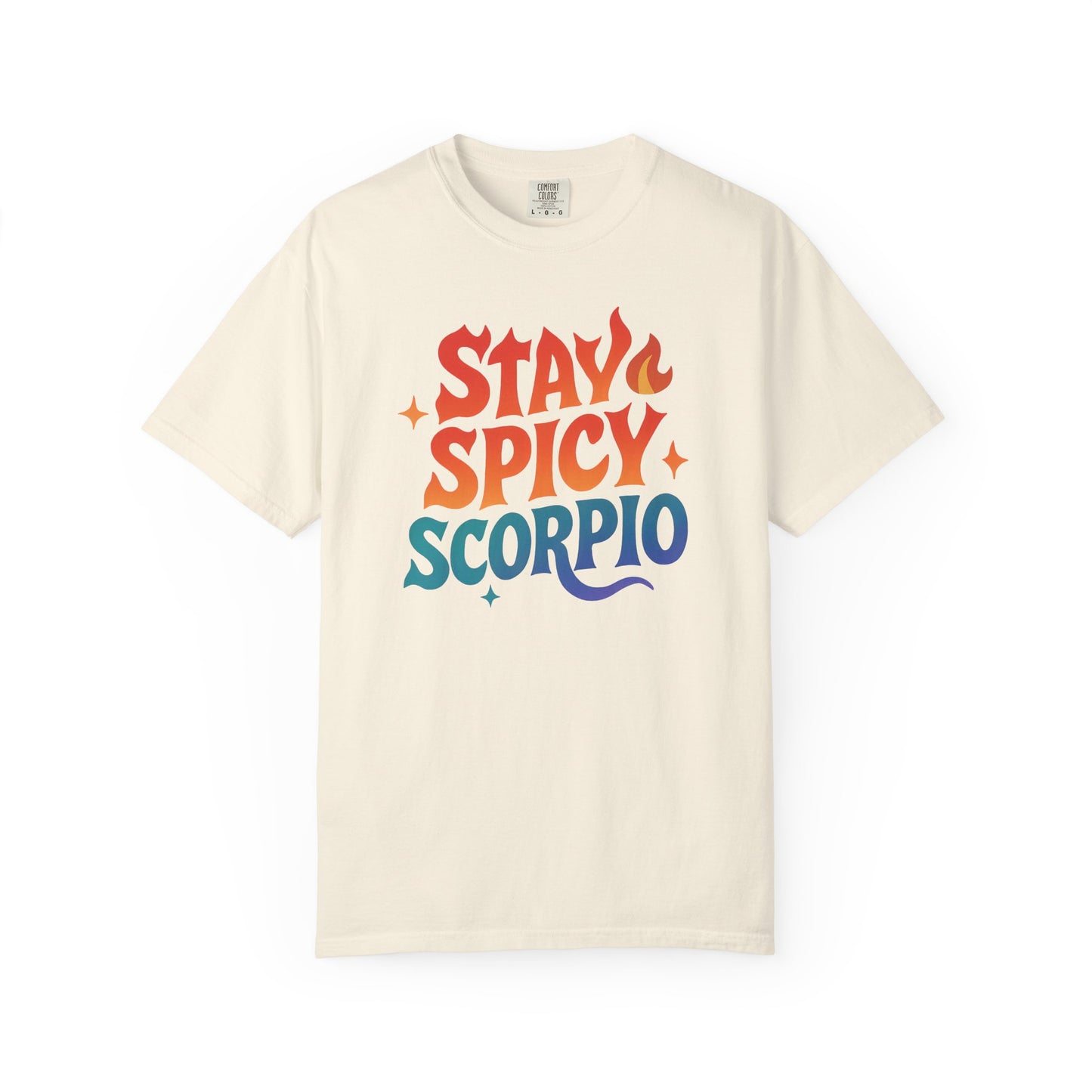 Stay Spicy Scorpio Tee – Colorful Zodiac Shirt