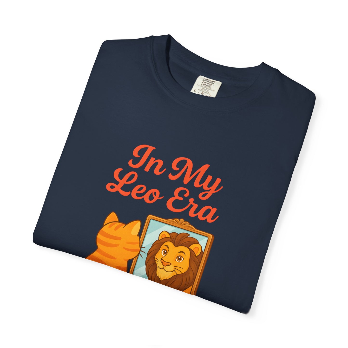 In My Leo Era - Funny Cat and Lion Mirror Tee