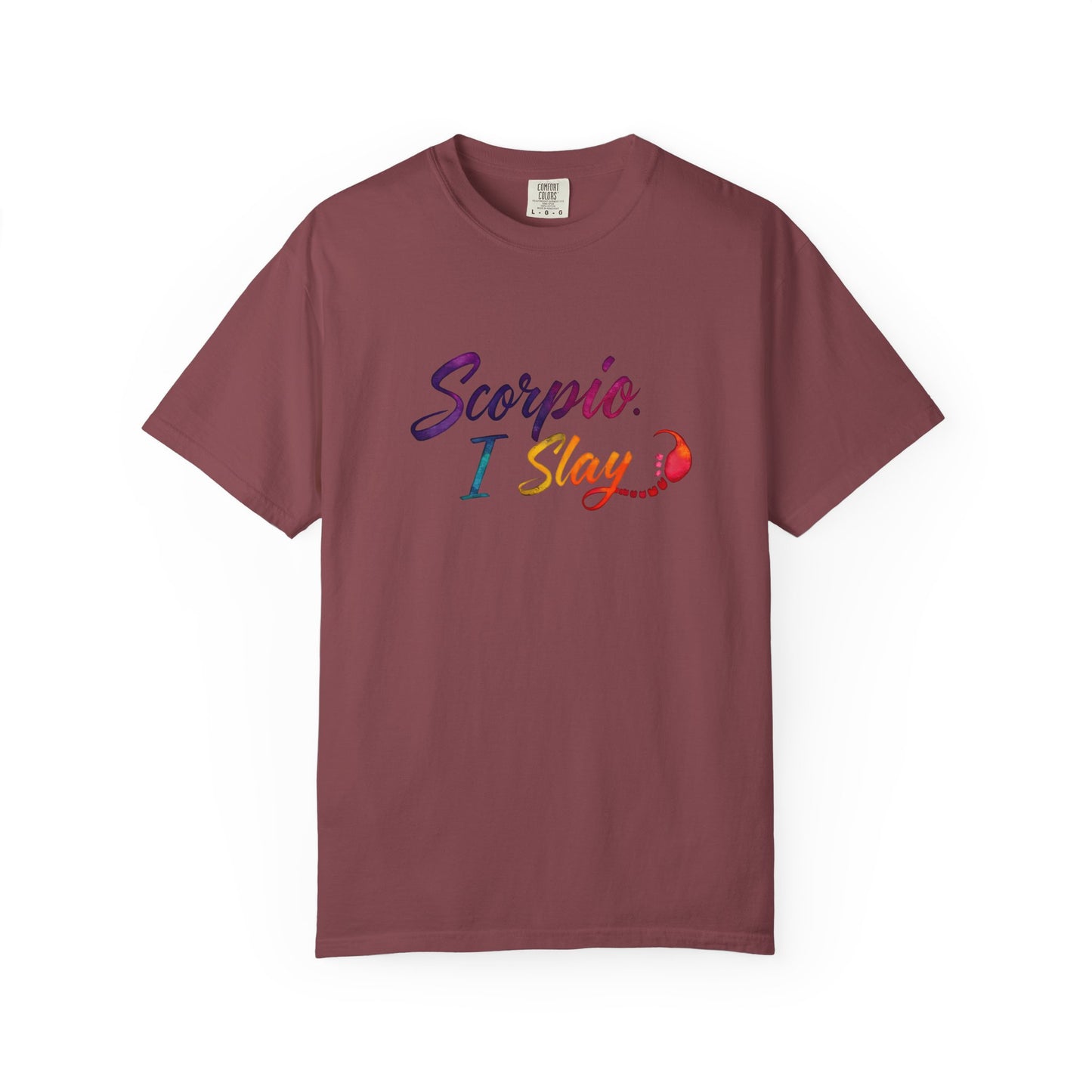 Scorpio I Slay Multicolor Tee – Wicked and Vibrant Zodiac Shirt