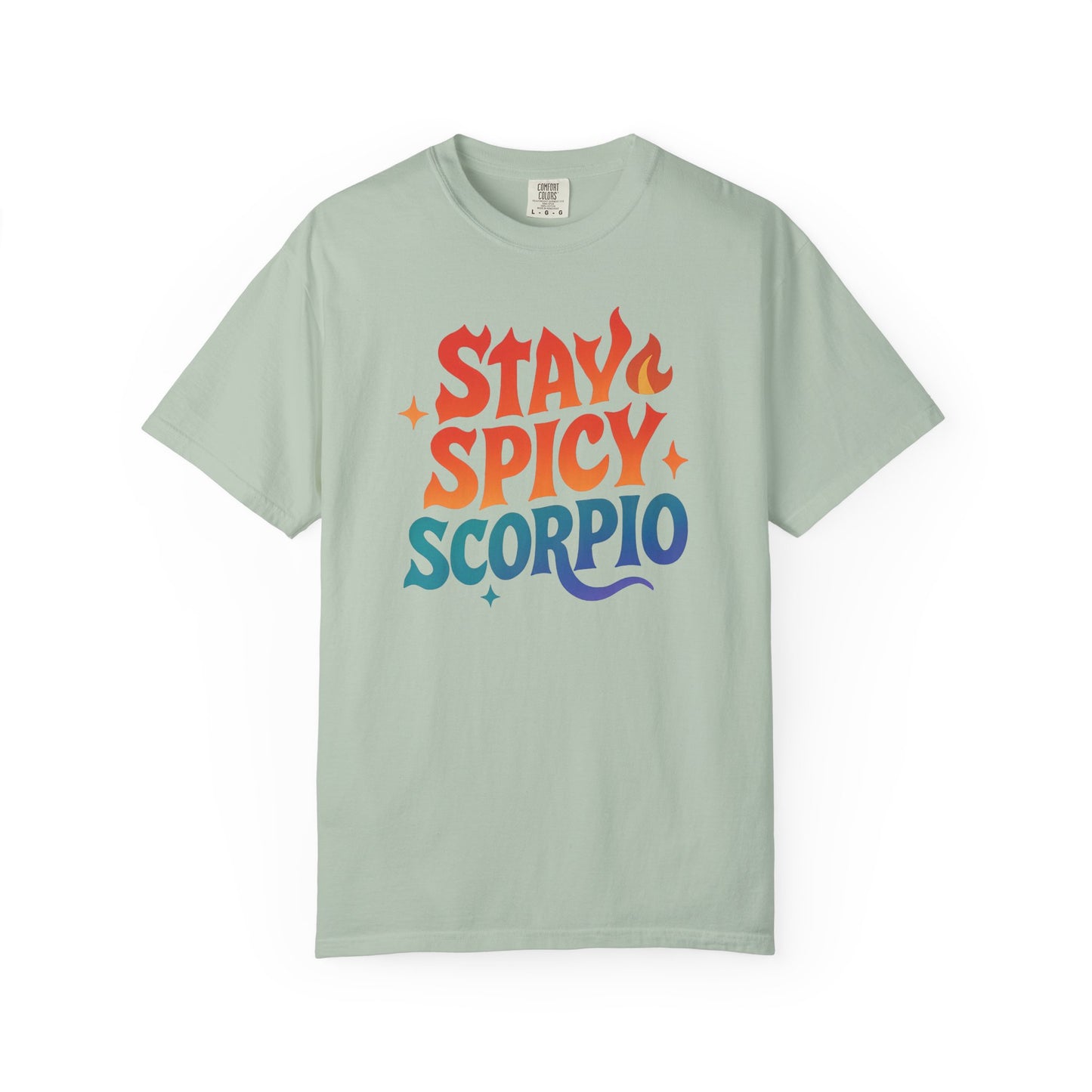 Stay Spicy Scorpio Tee – Colorful Zodiac Shirt