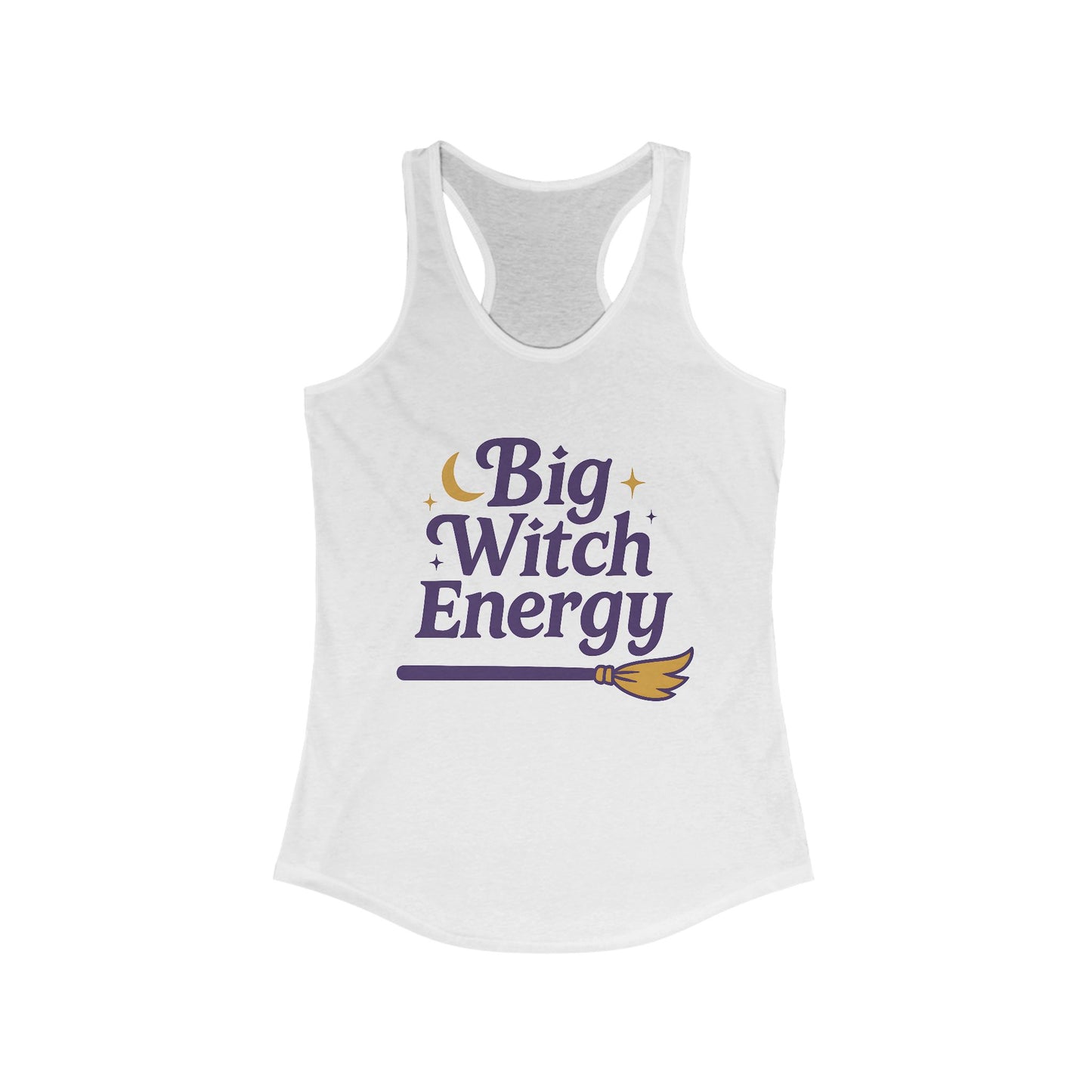 Big Witch Energy - Funny Broomstick Racerback Tank (Women's)